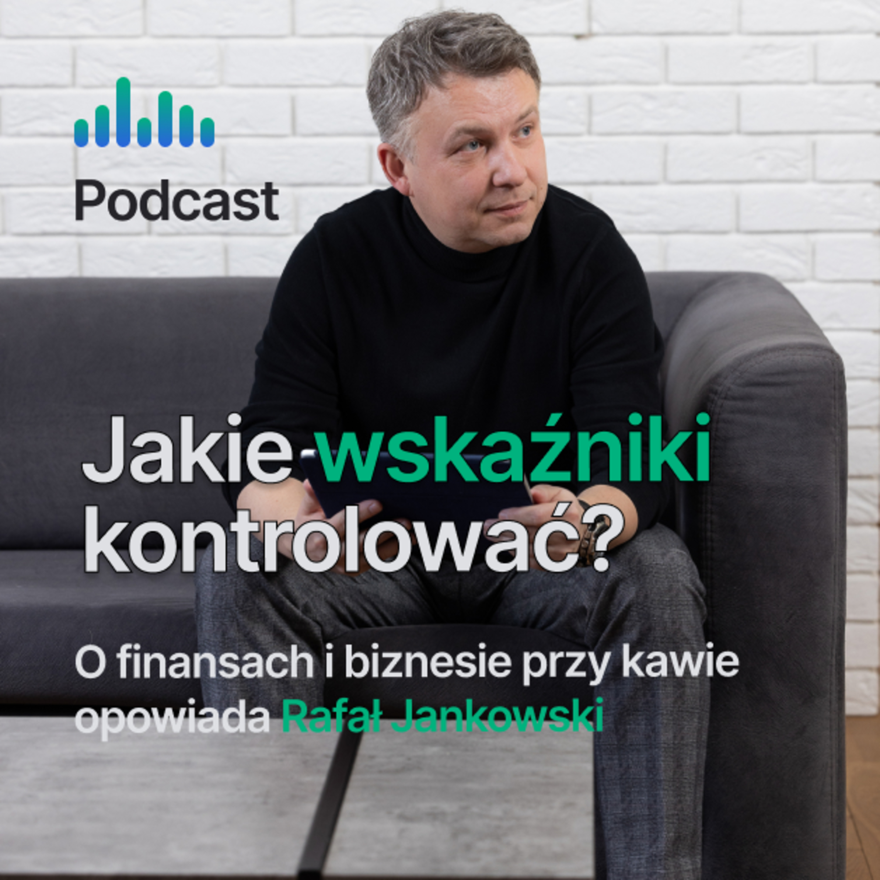 Rafał Jankowski. O finansach i biznesie przy kawie.