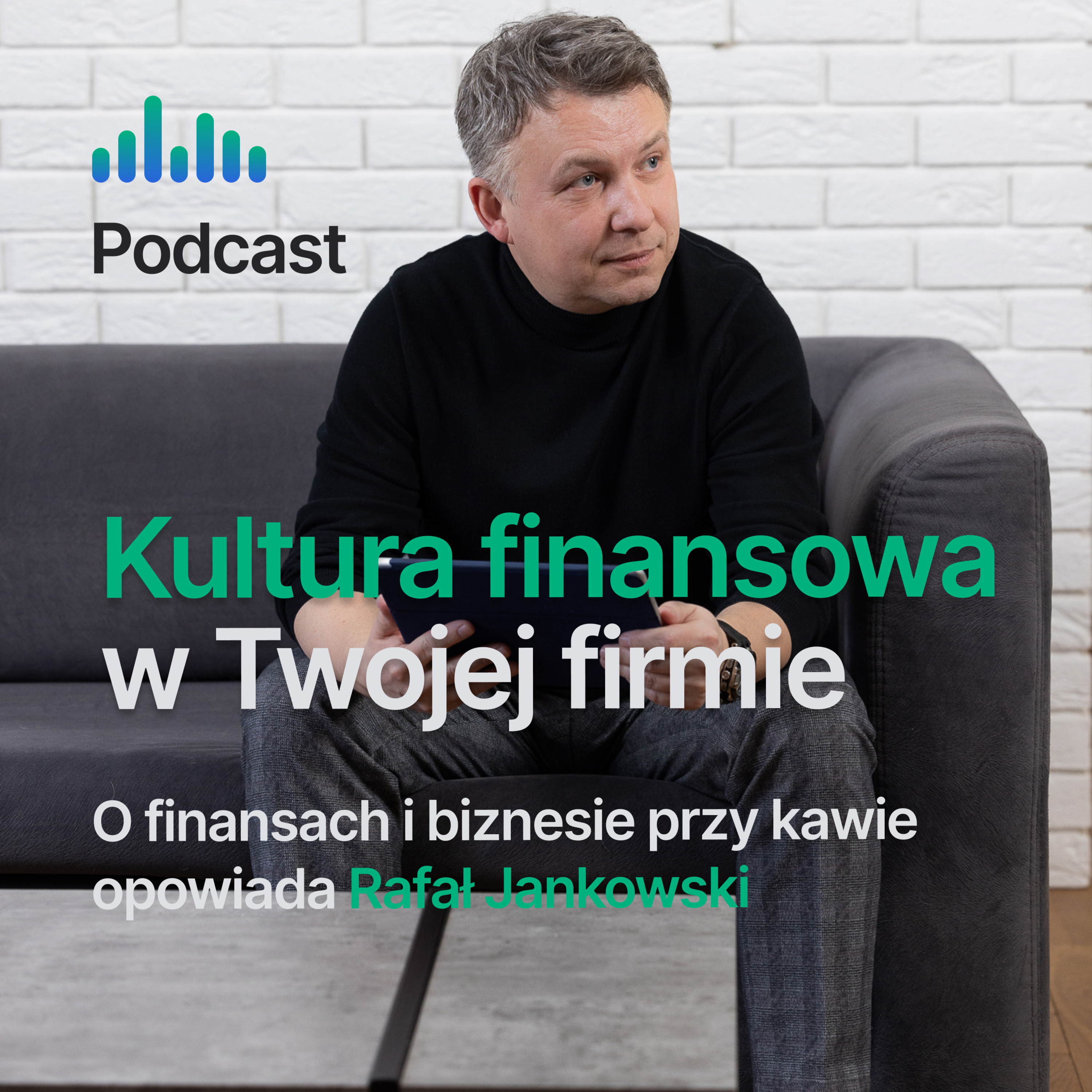 Rafał Jankowski. O finansach i biznesie przy kawie.