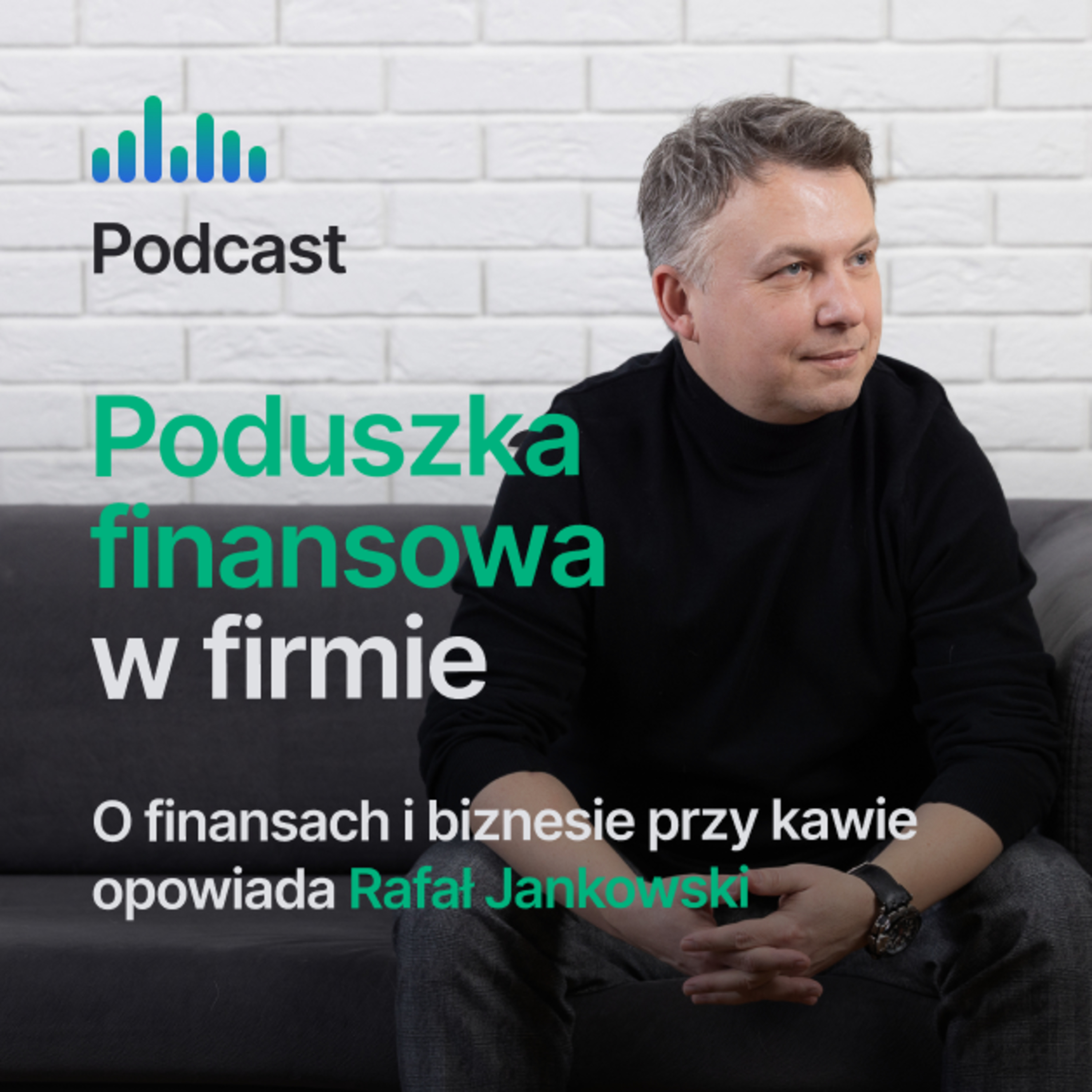 Ile gotówki powinna mieć firma, żeby spać spokojnie? episode artwork