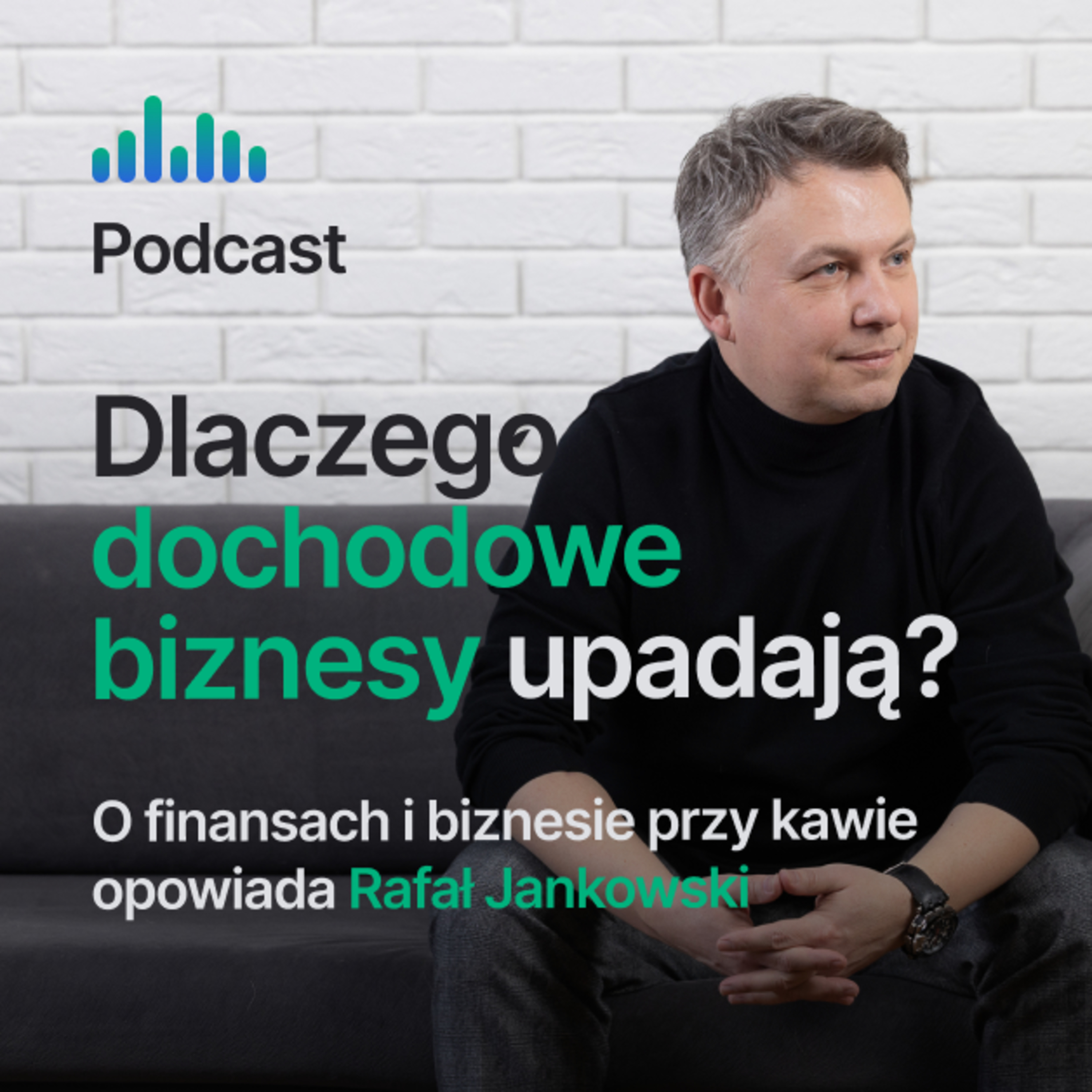 Dlaczego nawet dochodowe biznesy upadają? episode artwork