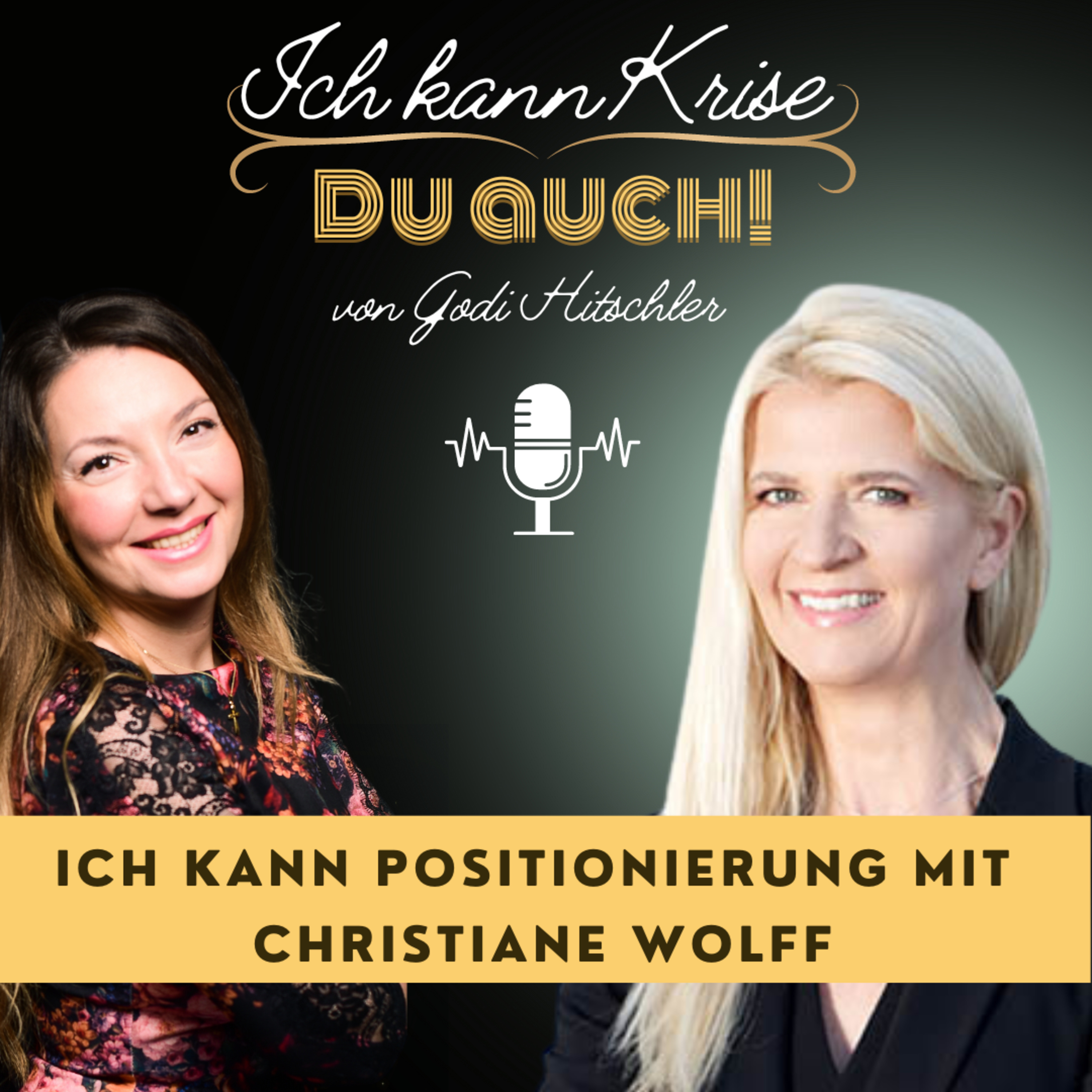 Ich kann Krise. Du auch! - Der Podcast für Krisenkompetenz und mentale Stärke im Management