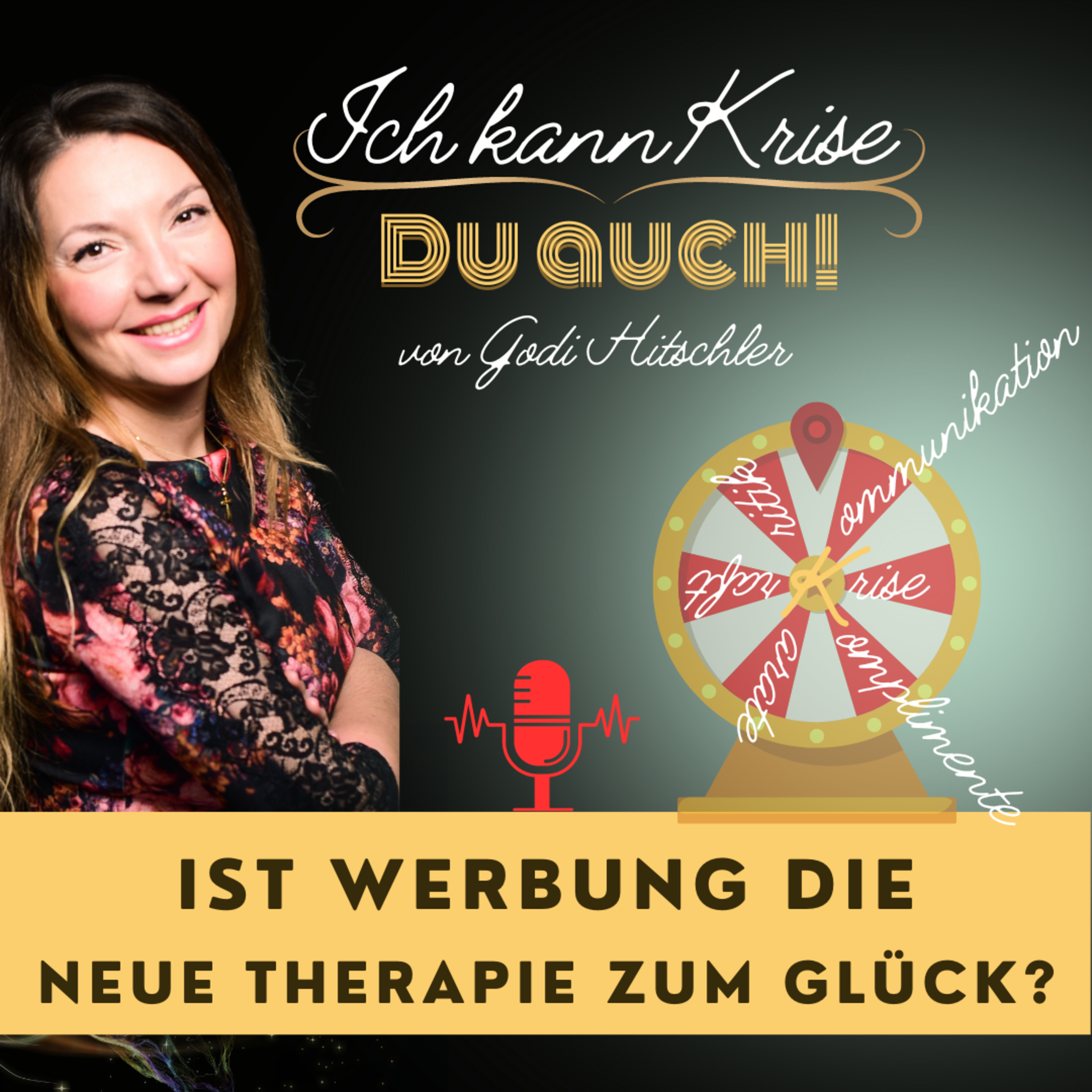 Ich kann Krise. Du auch! - Der Podcast für Krisenkompetenz und mentale Stärke im Management
