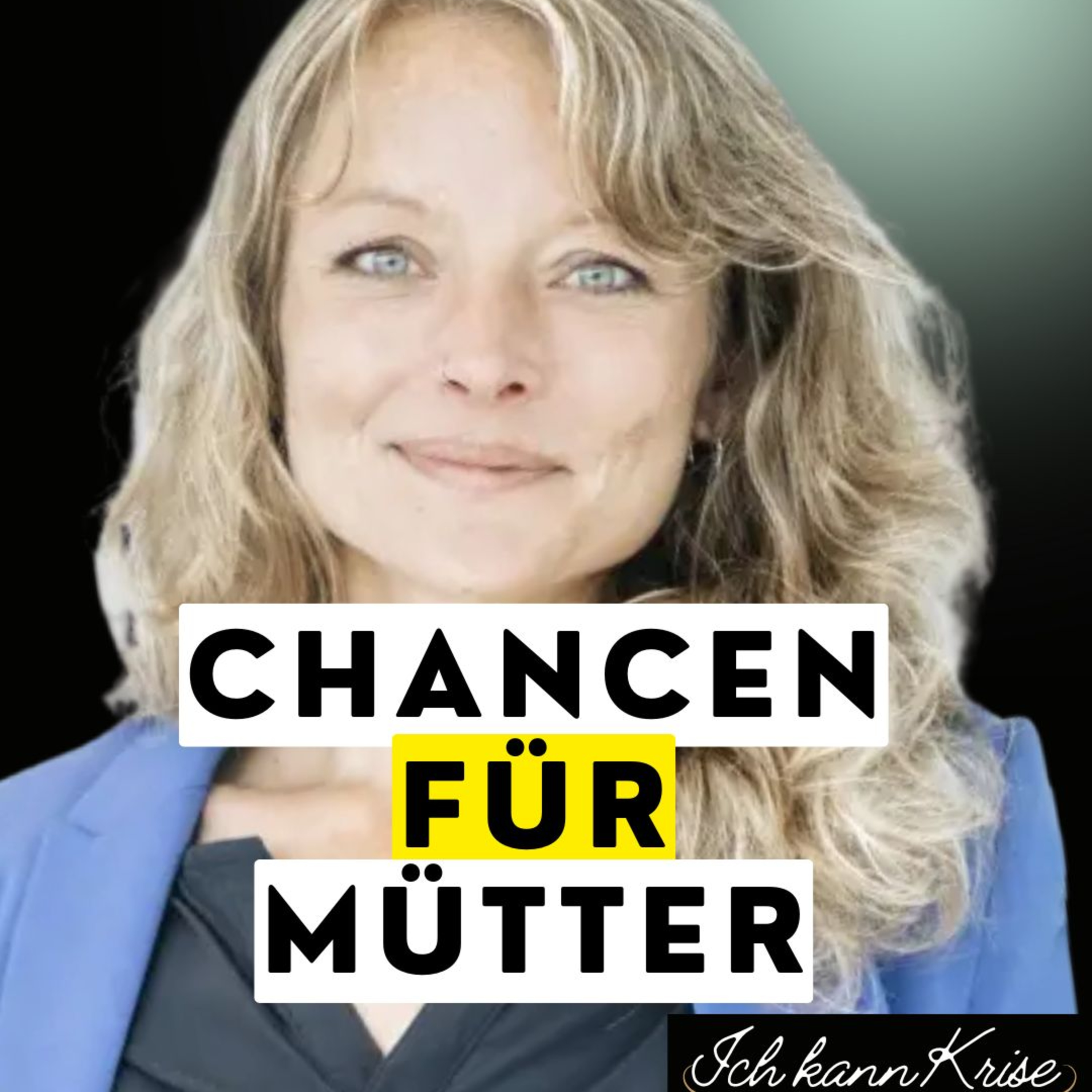 Ich kann Krise. Du auch! - Der Podcast für Krisenkompetenz und mentale Stärke im Management