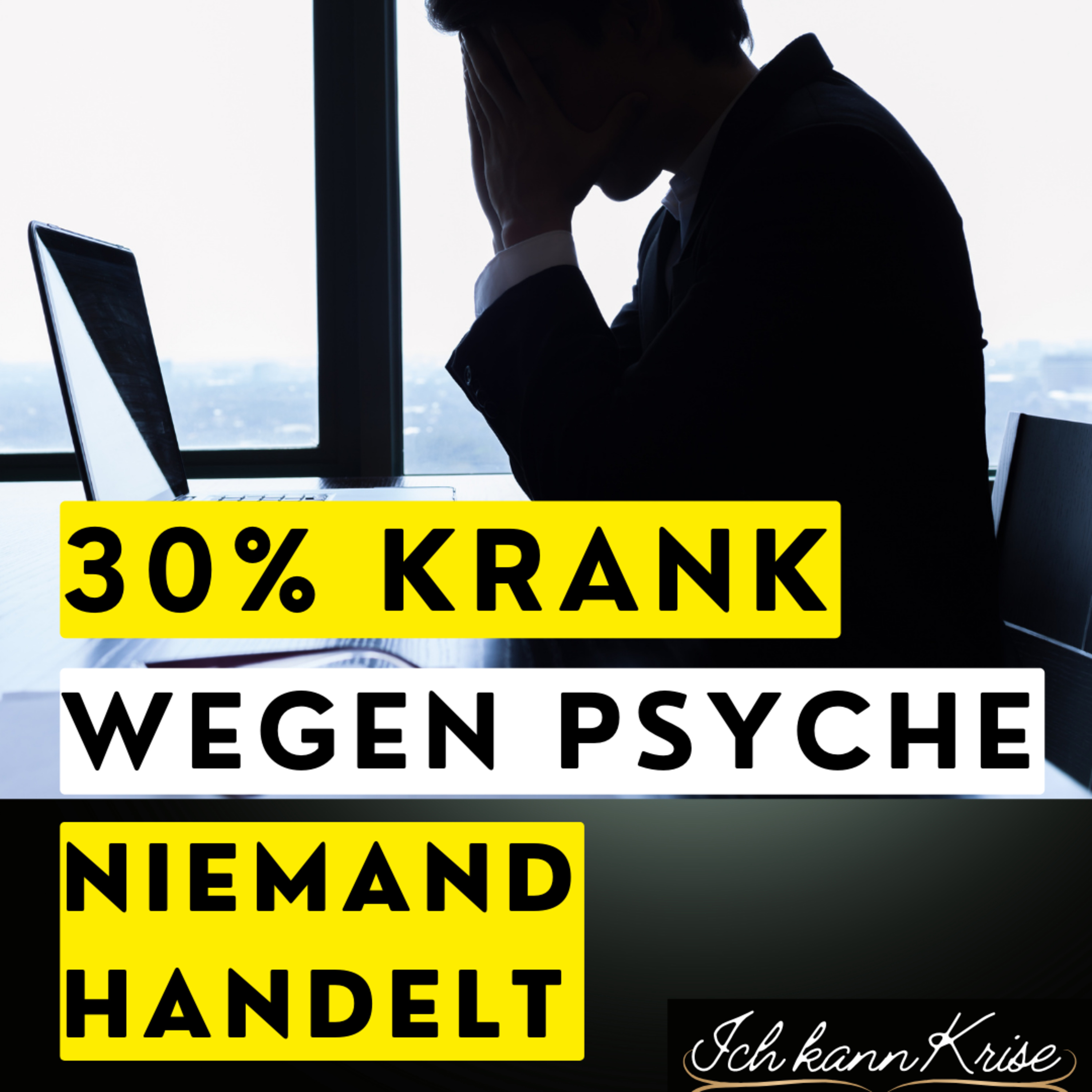 Ich kann Krise. Du auch! - Der Podcast für Krisenkompetenz und mentale Stärke im Management