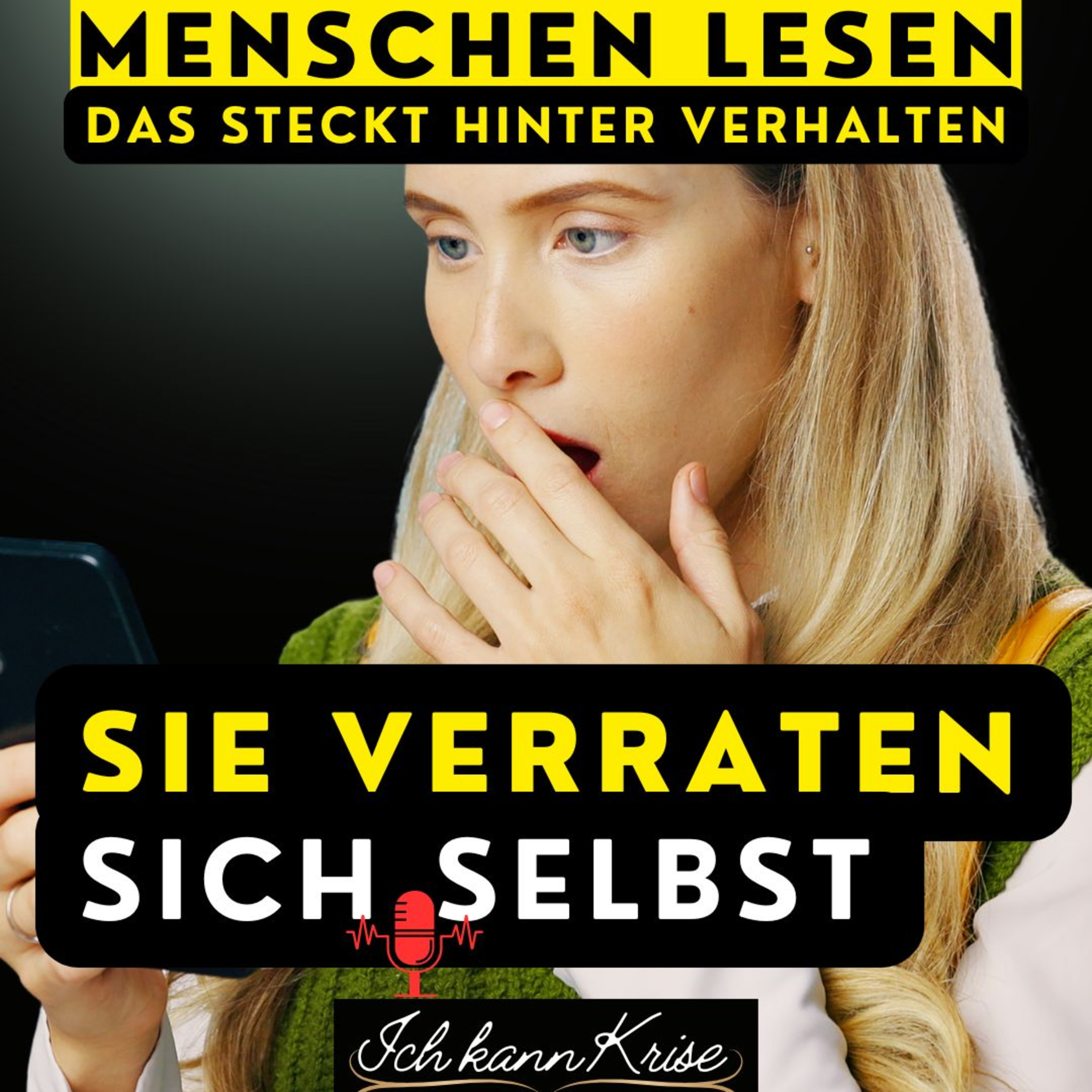 #97 Menschen zeigen immer, wer sie sind – du musst nur zuhören  episode artwork