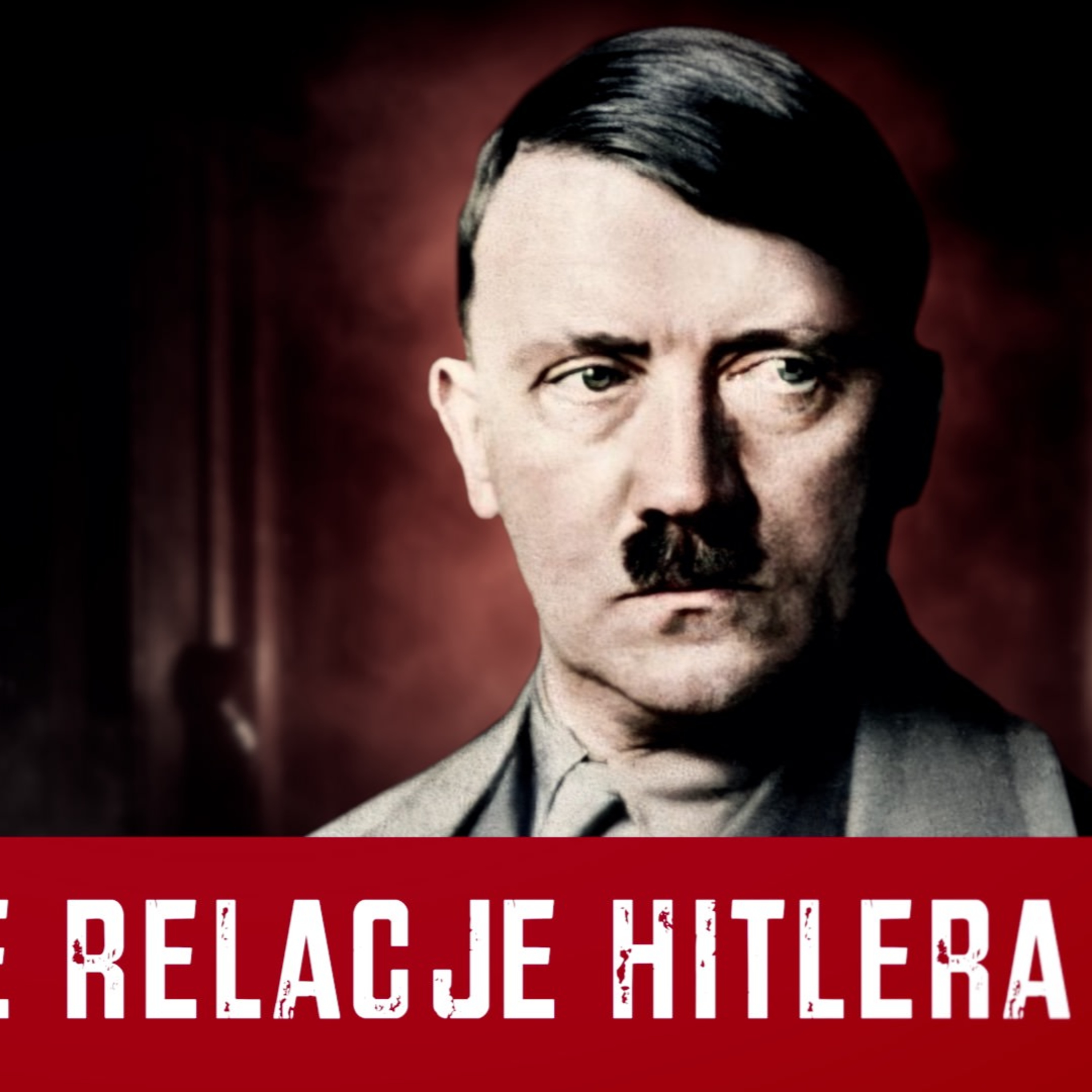 Hitler i jego kobiety - fascynacja, zazdrość i tragedia episode artwork