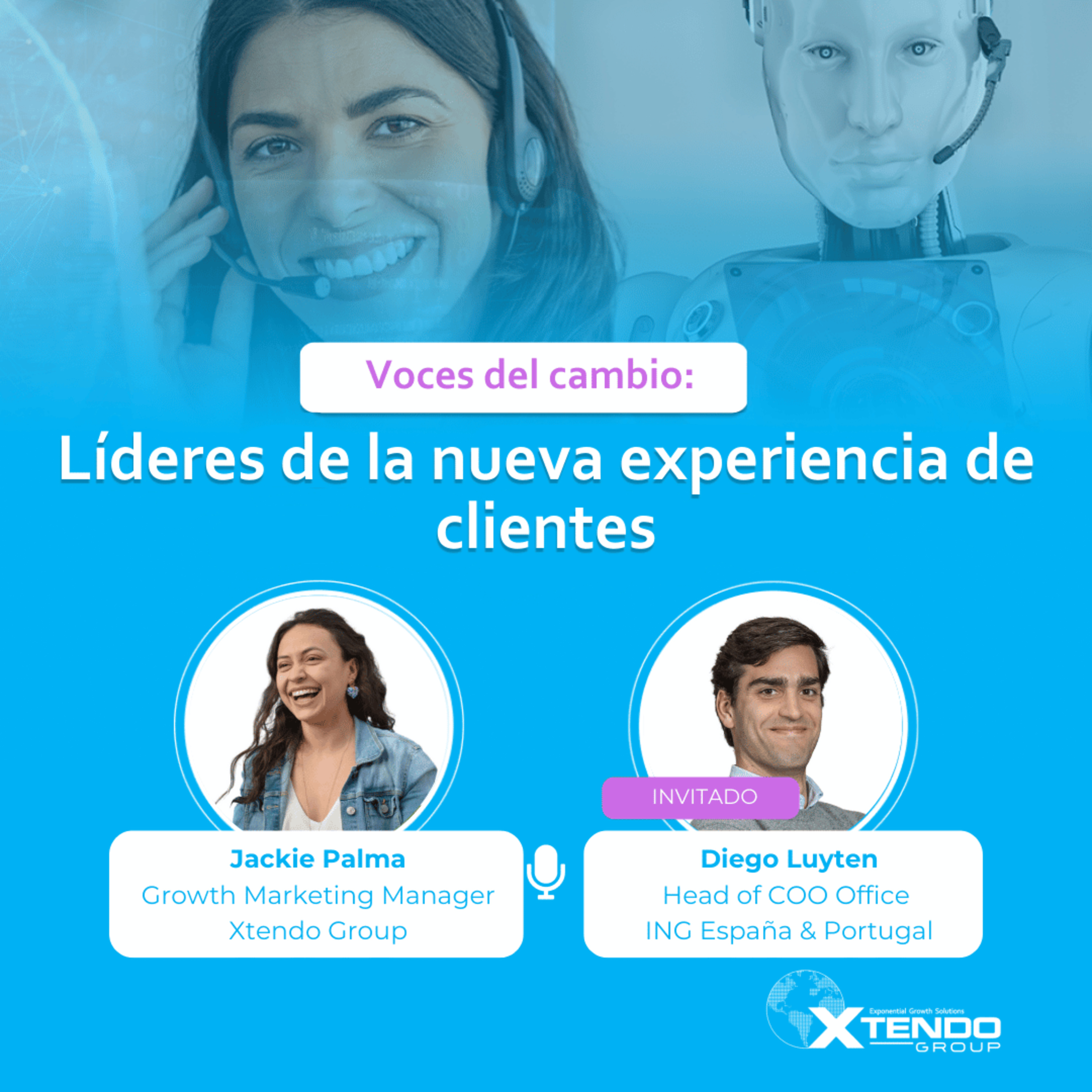 Voces del cambio: líderes de la nueva experiencia de clientes