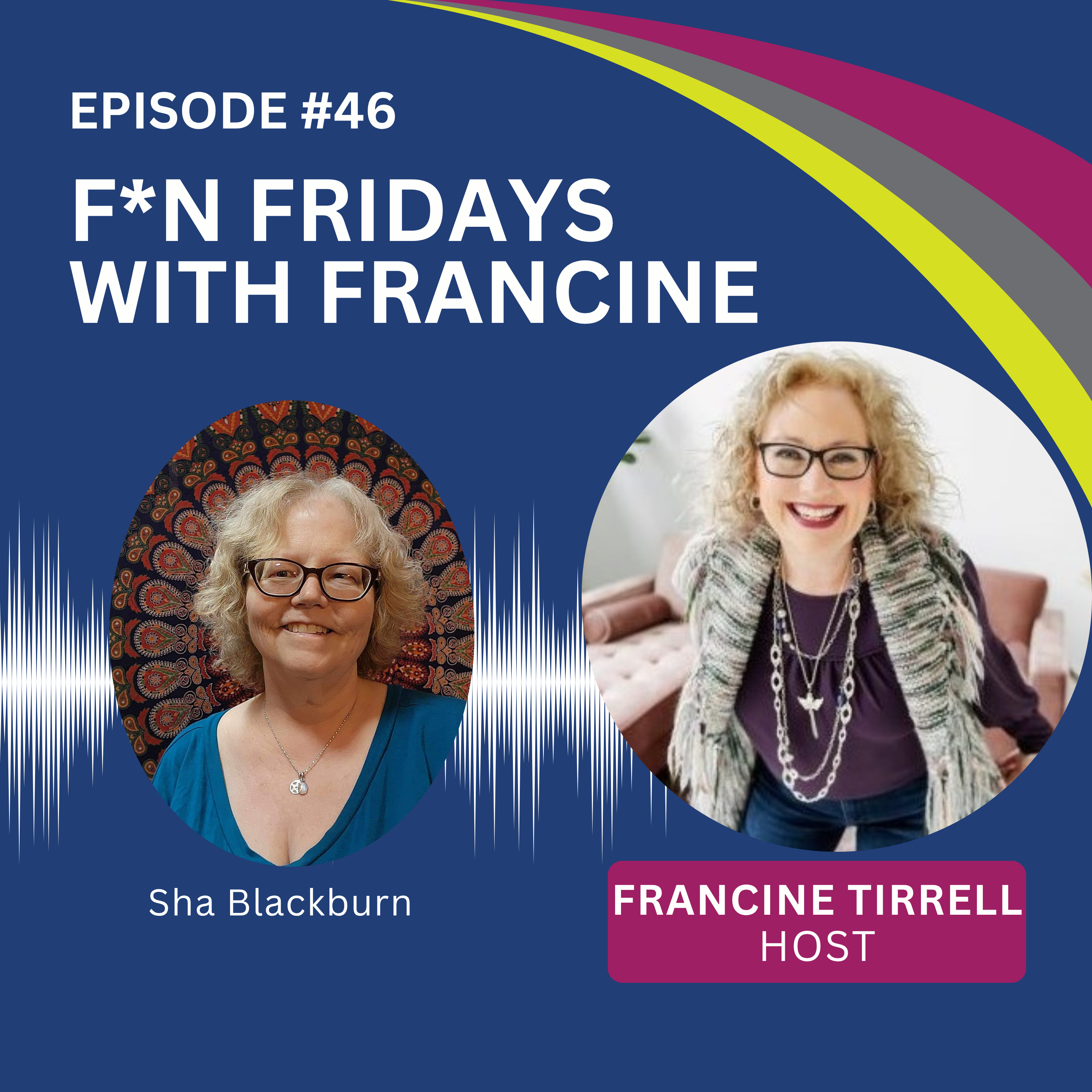 F*N Fridays with Francine