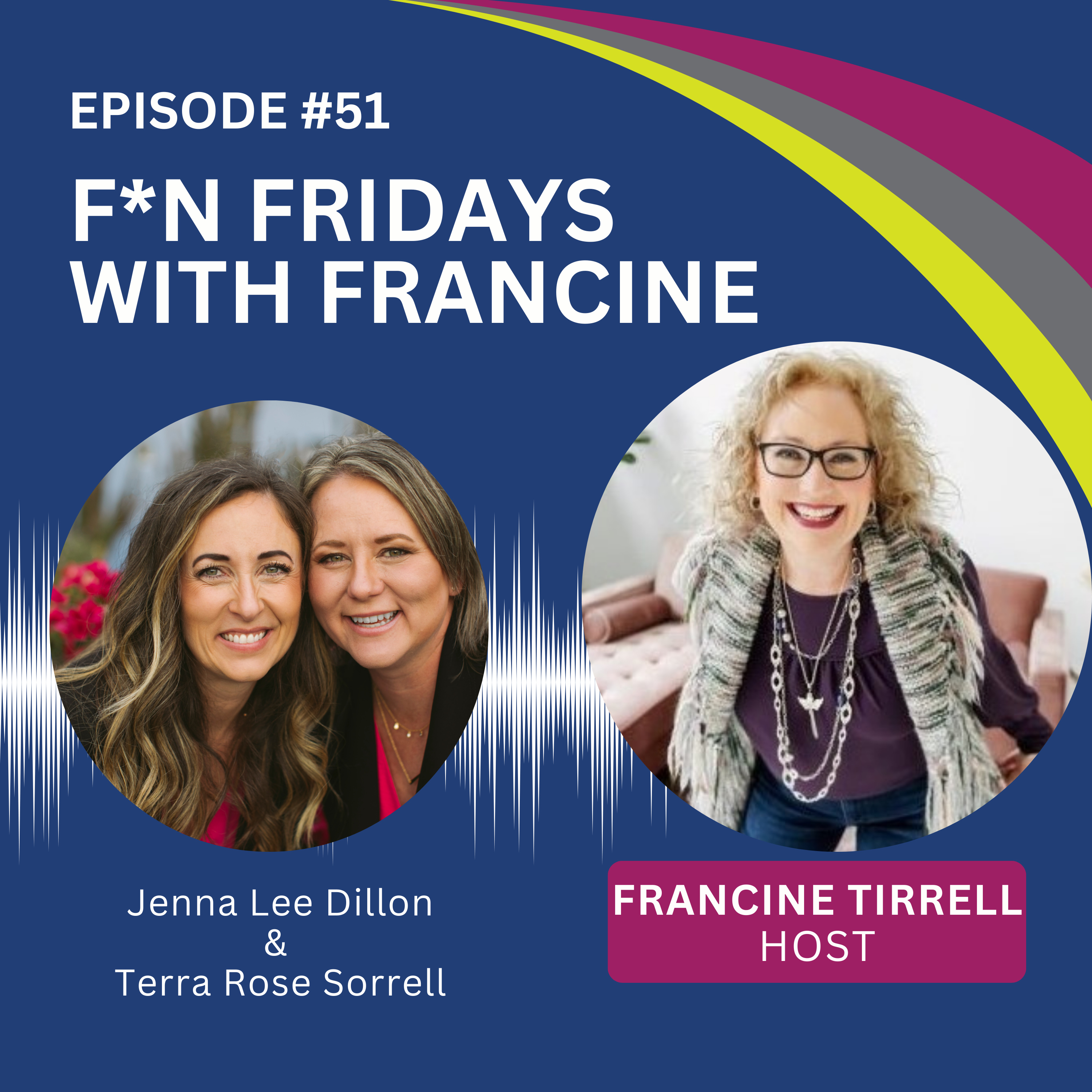 F*N Fridays with Francine