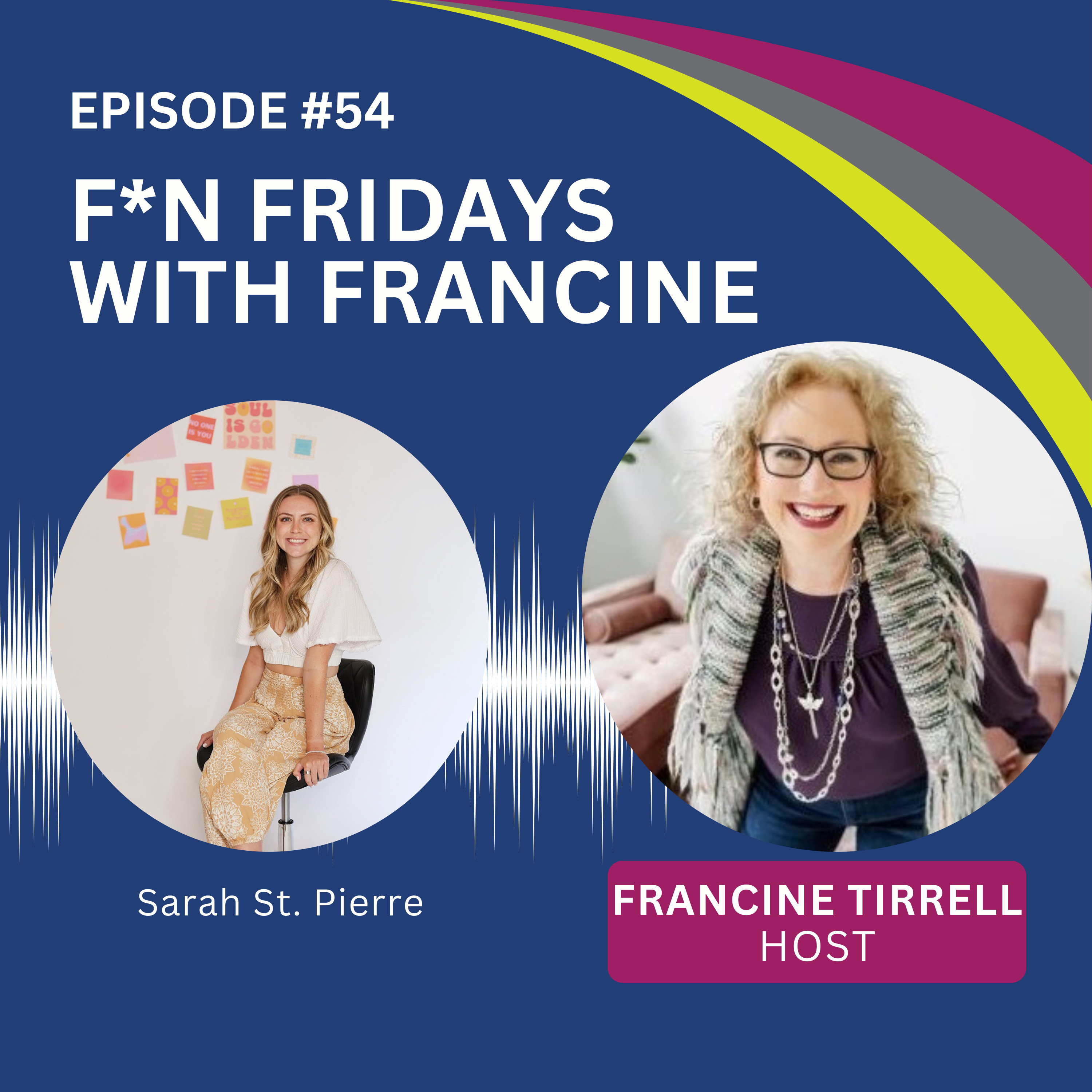F*N Fridays with Francine