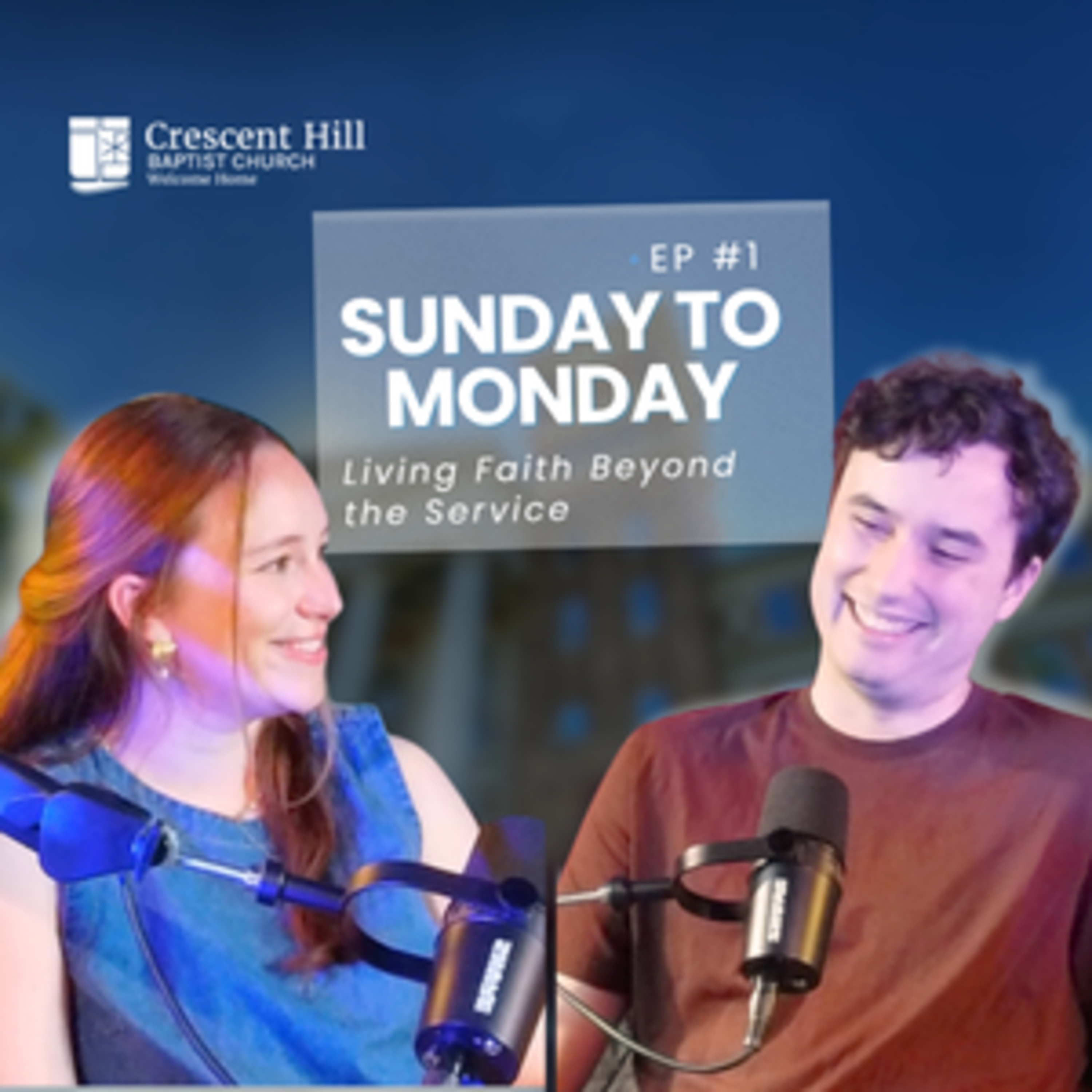 Sunday to Monday: Living Faith Beyond the Service EP. 1 episode artwork