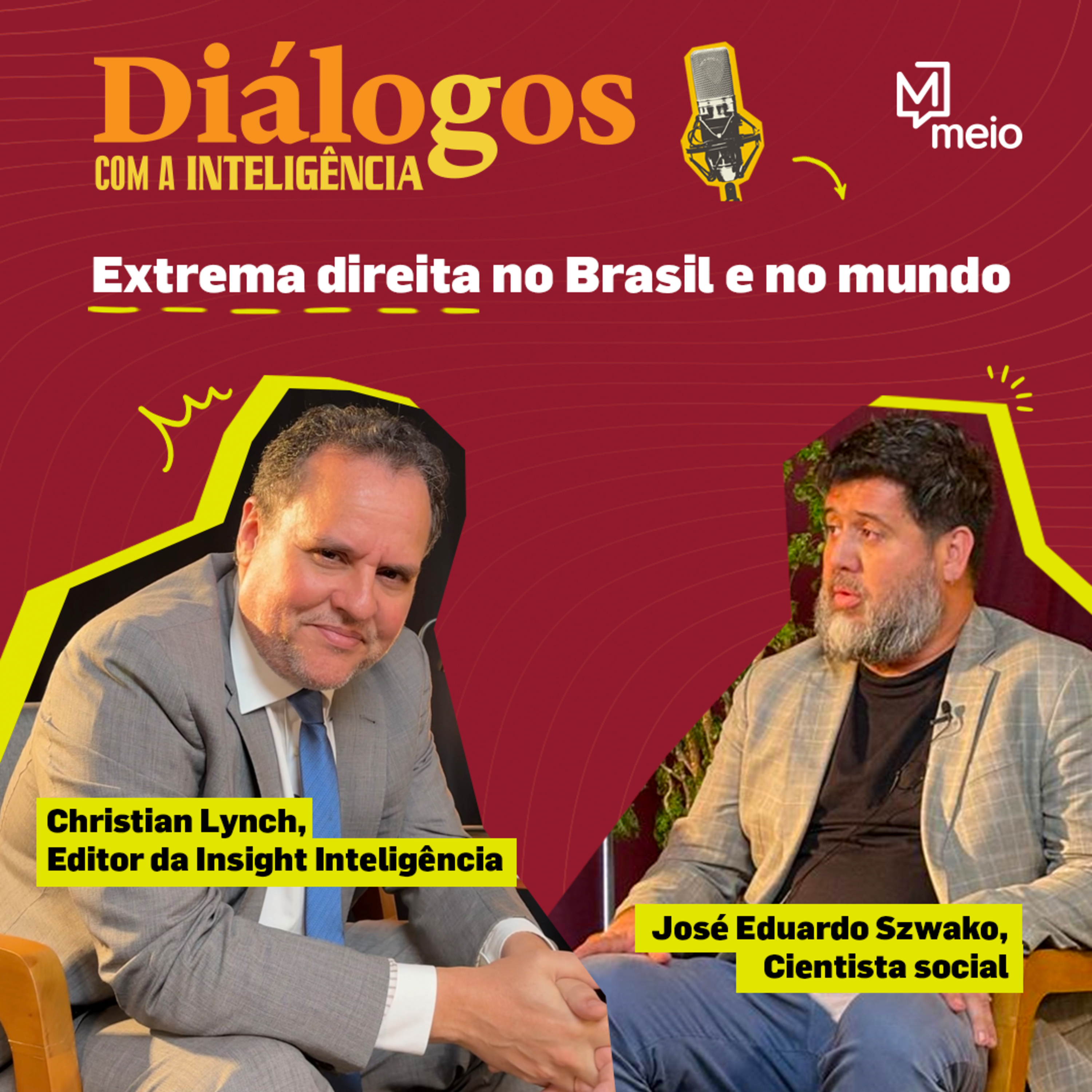 José Eduardo Szwako: Extrema direita no Brasil e no mundo