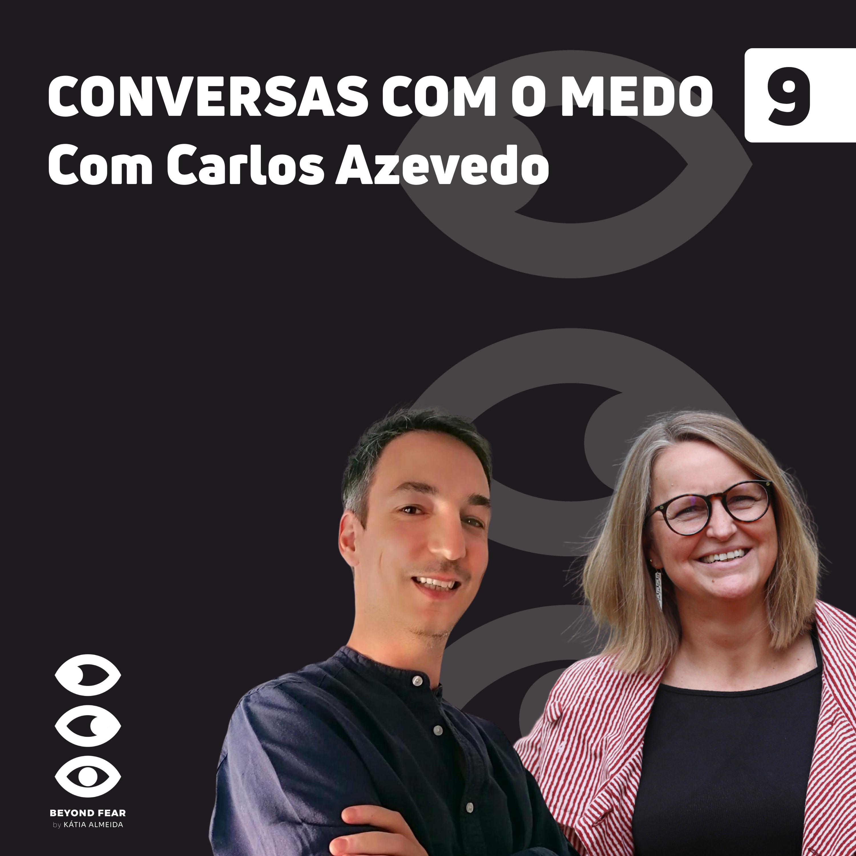 Conversas com o Medo