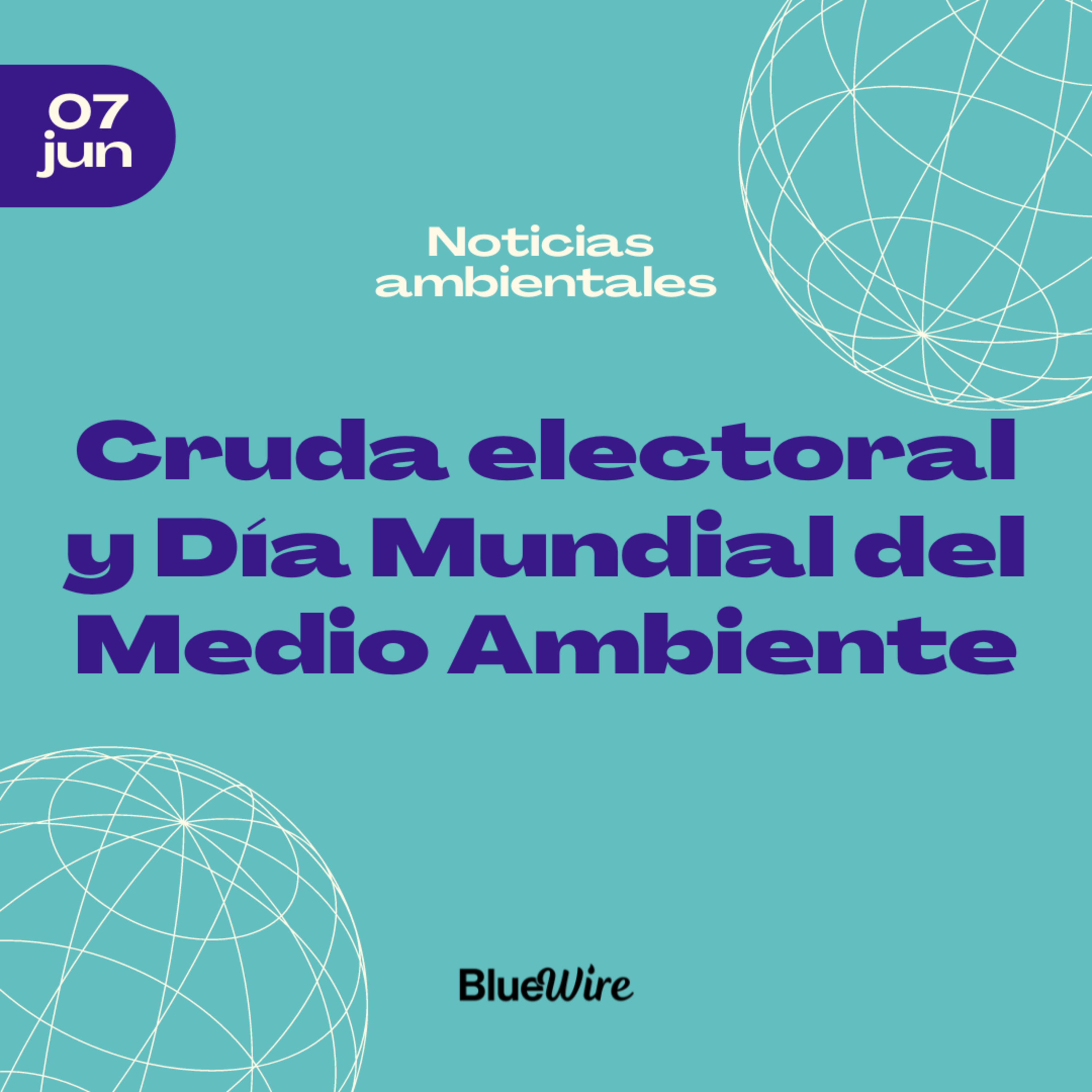 20. Análisis post elecciones y Día Mundial del Medio Ambiente episode artwork
