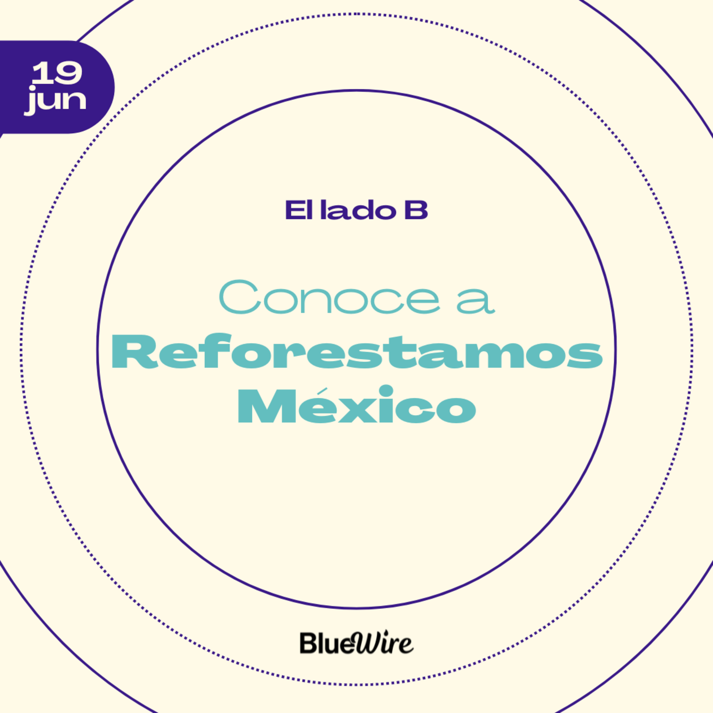 Lado B: Conoce a Reforestamos México episode artwork