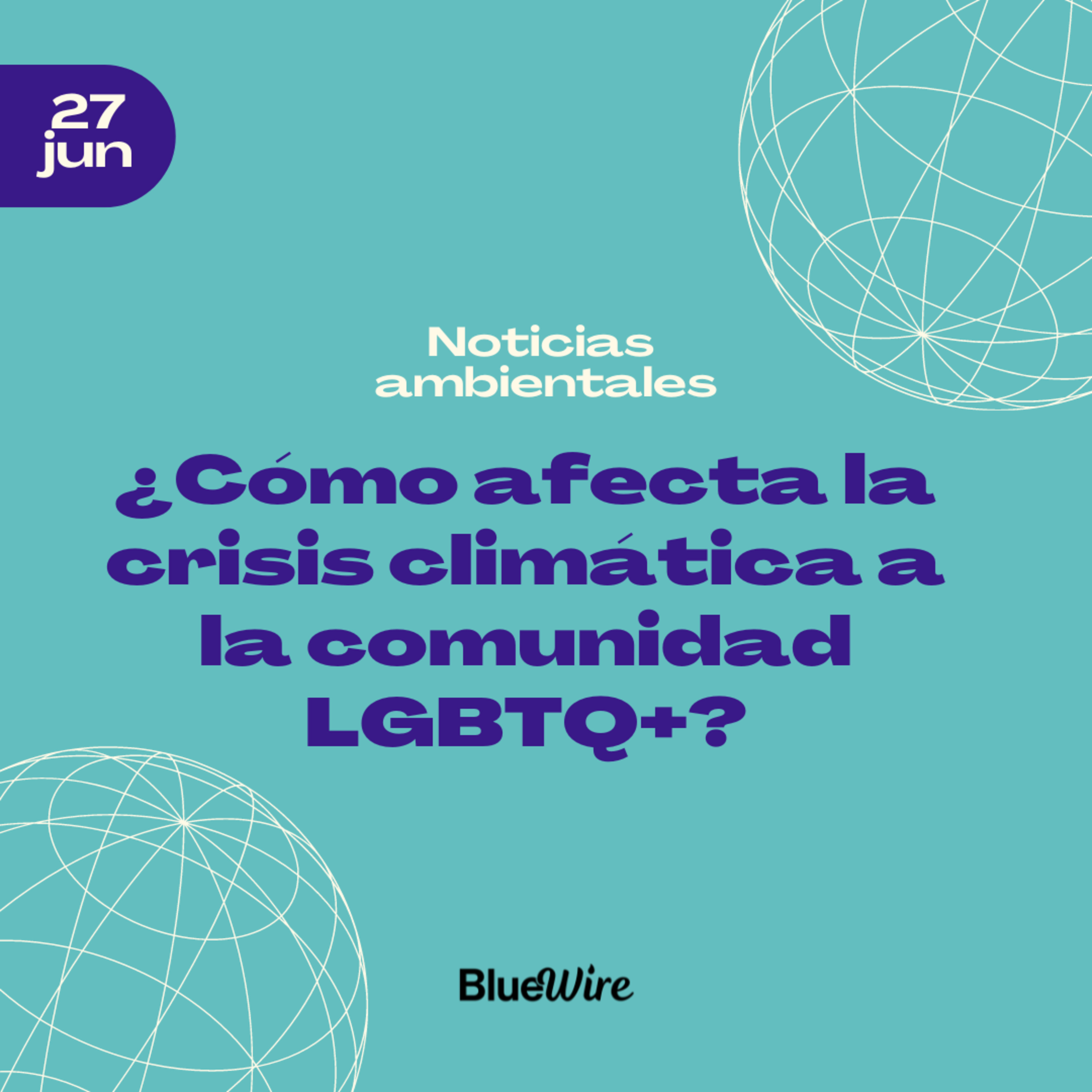 ¿Cómo afecta la crisis climática a la comunidad LGBTQ+?  episode artwork