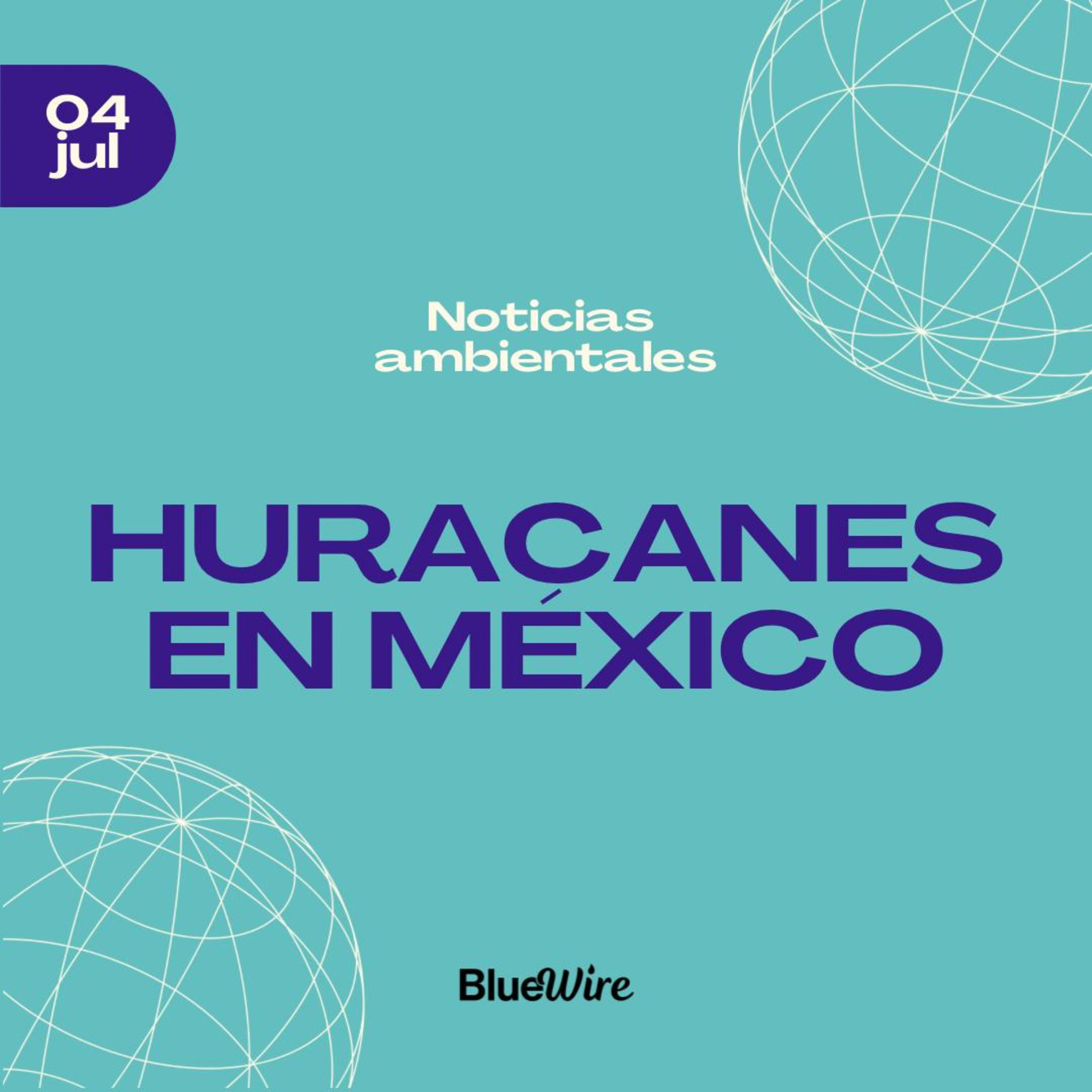 24. Beryl: El Huracán que pone a prueba a Yucatán episode artwork