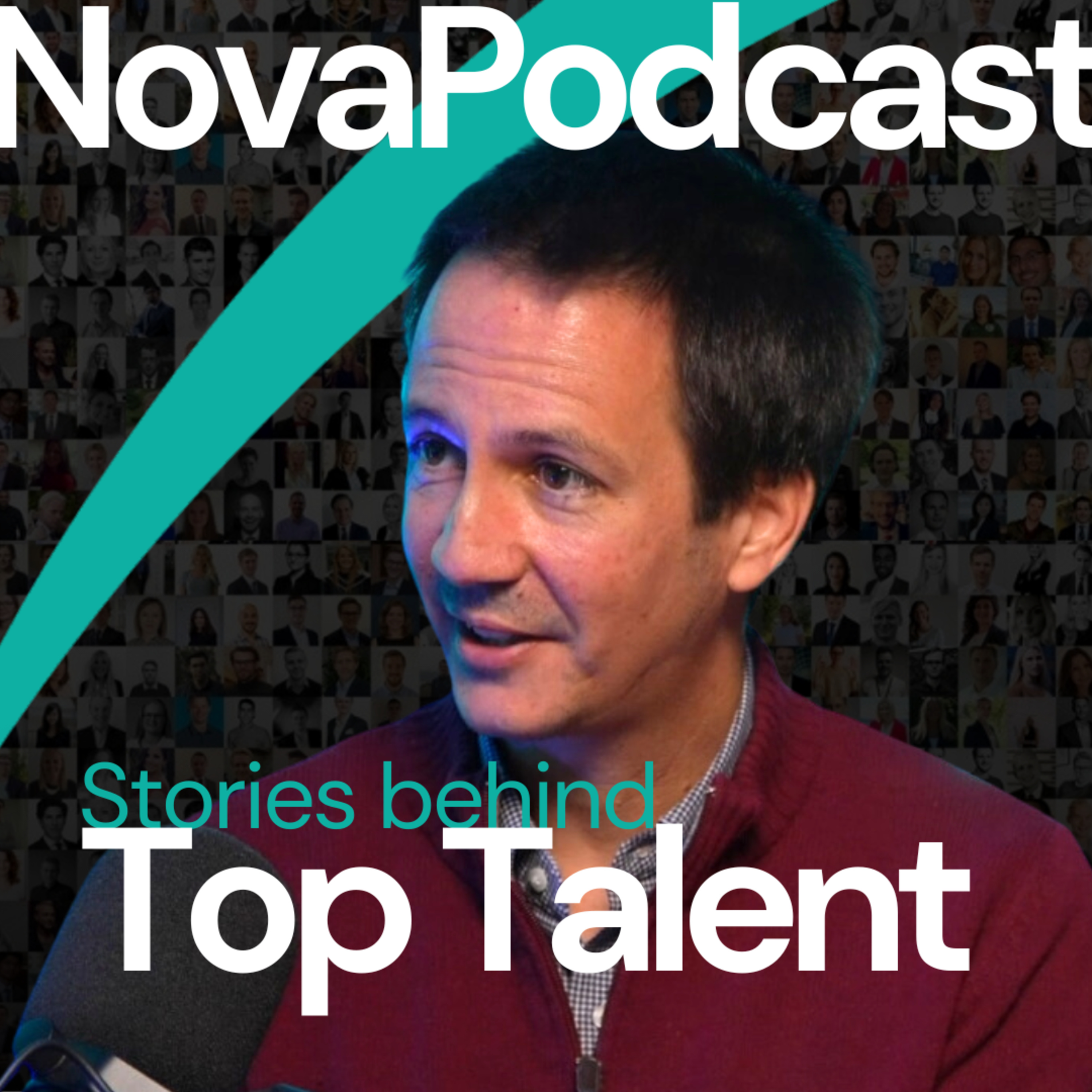 Nova Podcast: Stories behind Top Talent