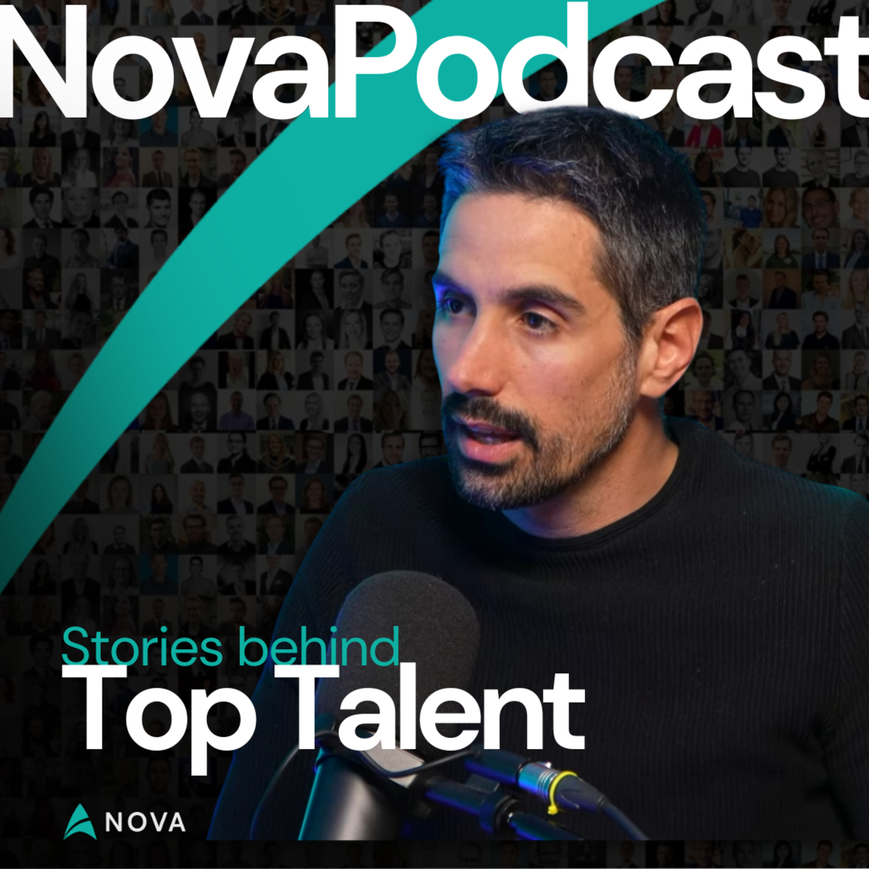 Nova Podcast: Stories behind Top Talent