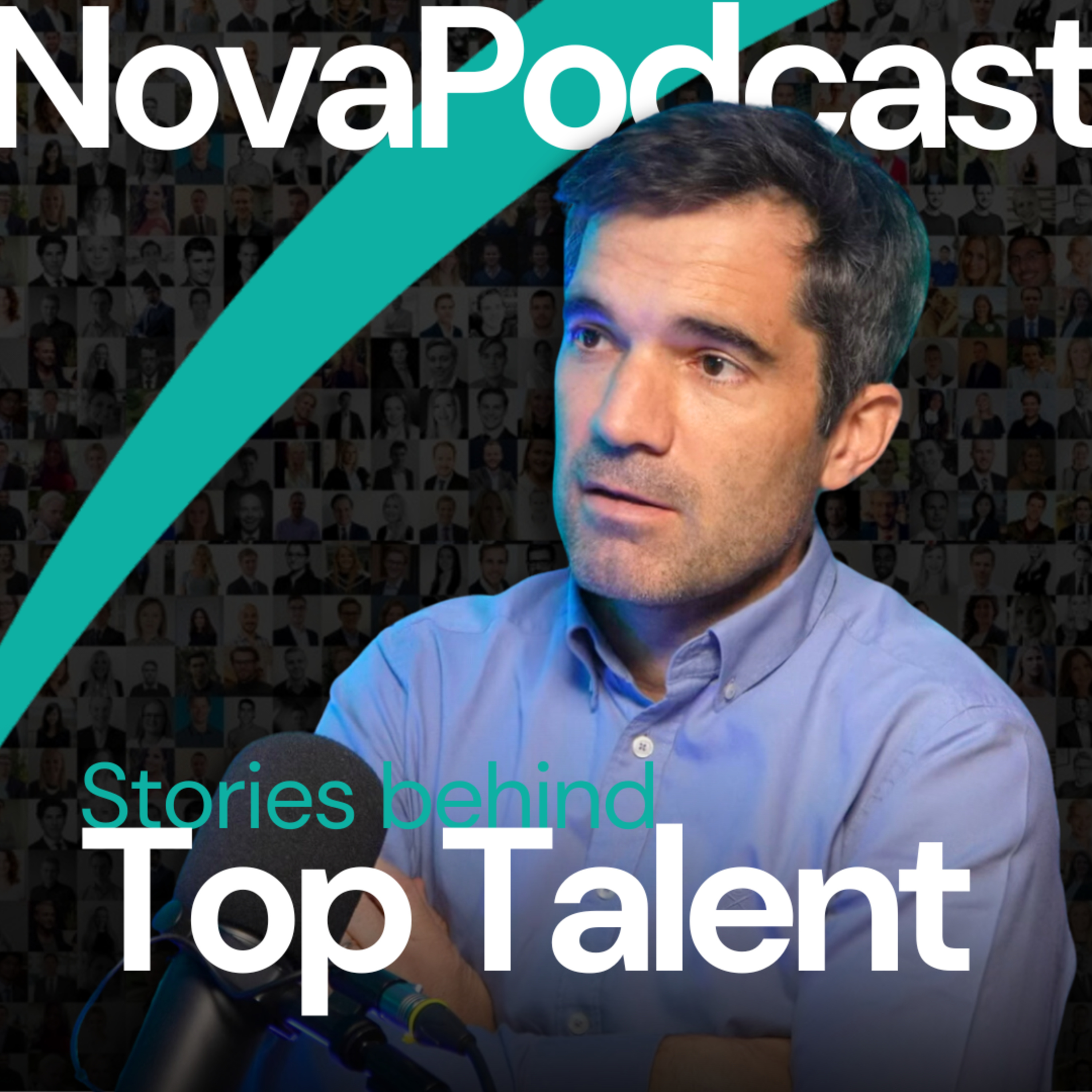 Nova Podcast: Stories behind Top Talent