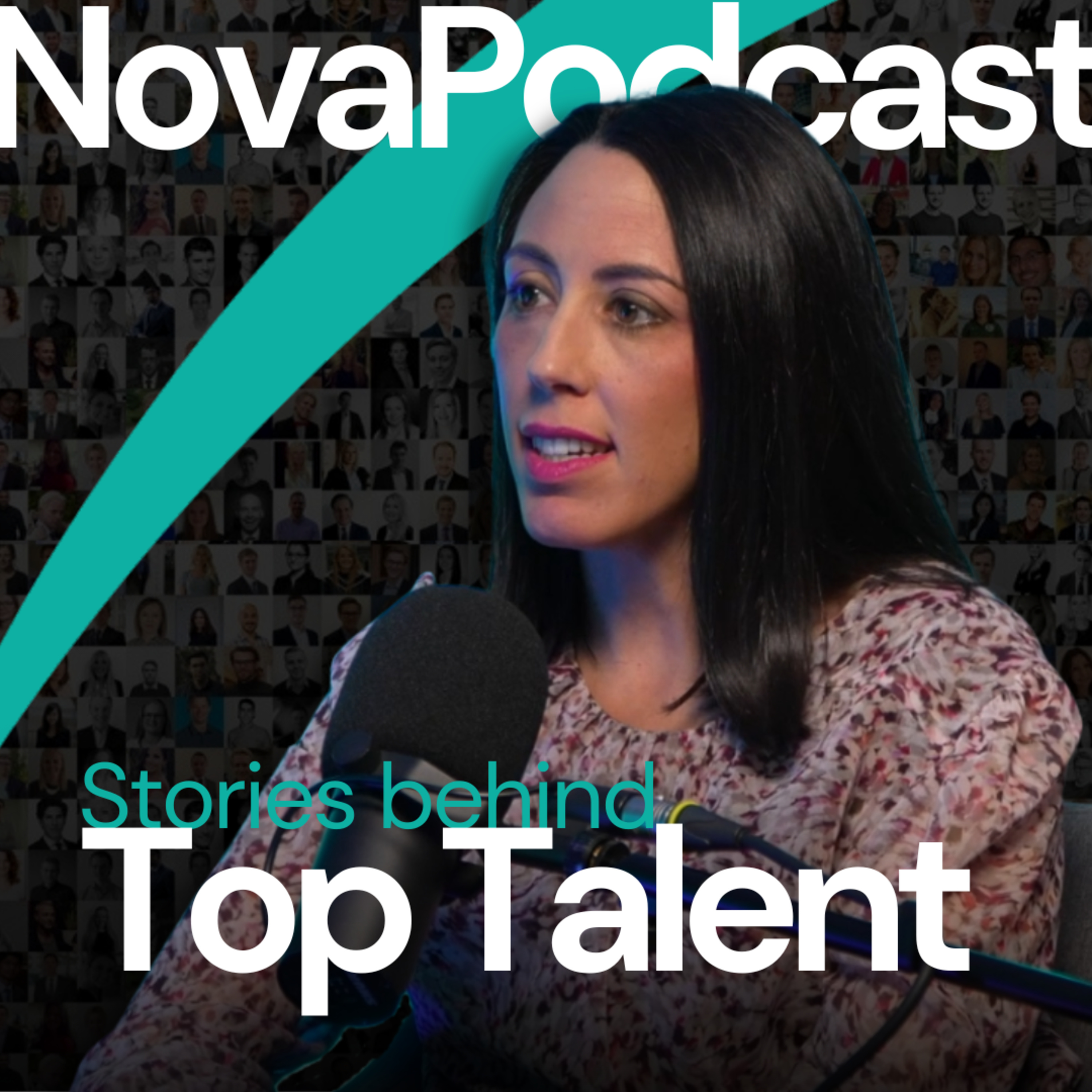 Nova Podcast: Stories behind Top Talent
