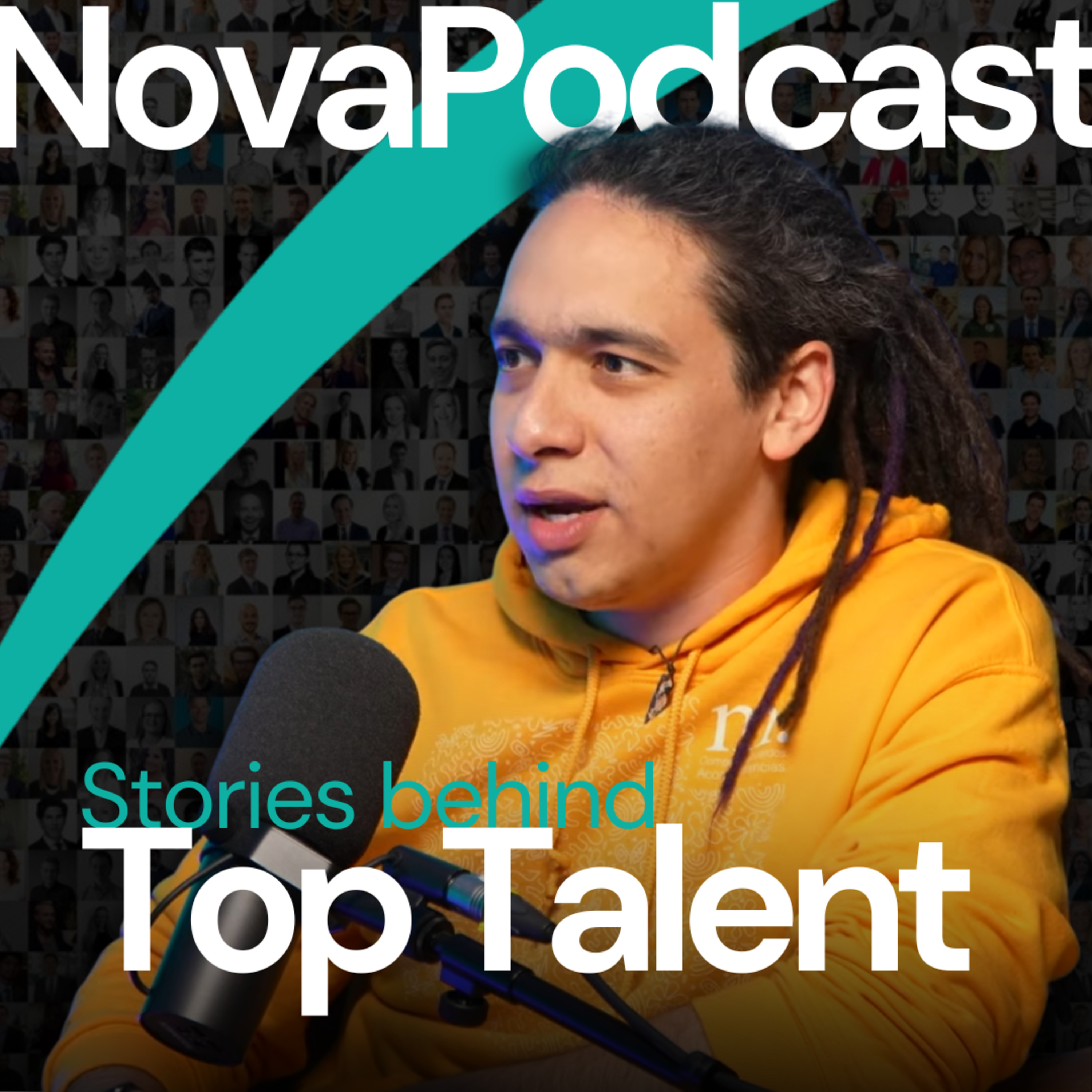 Nova Podcast: Stories behind Top Talent