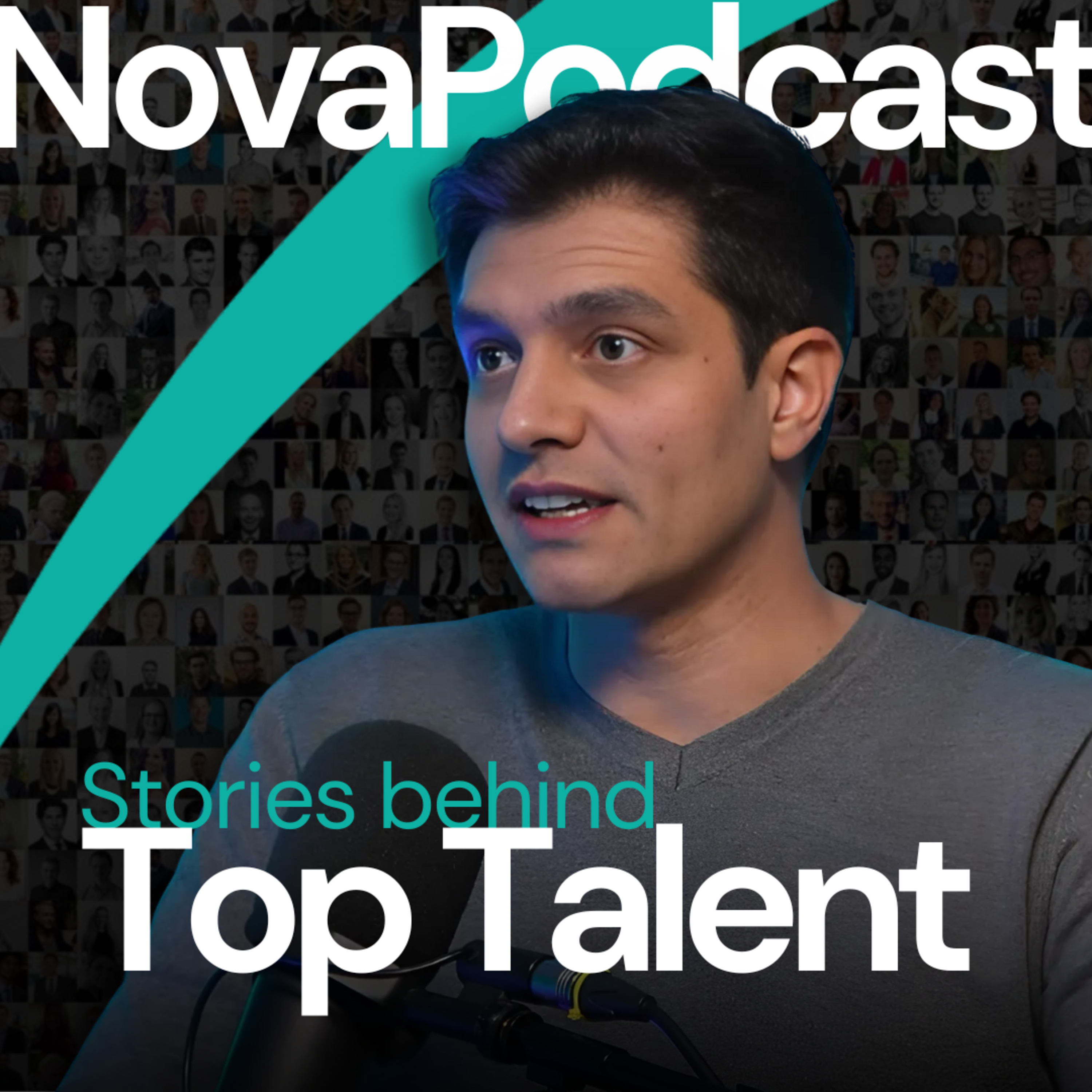 Nova Podcast: Stories behind Top Talent