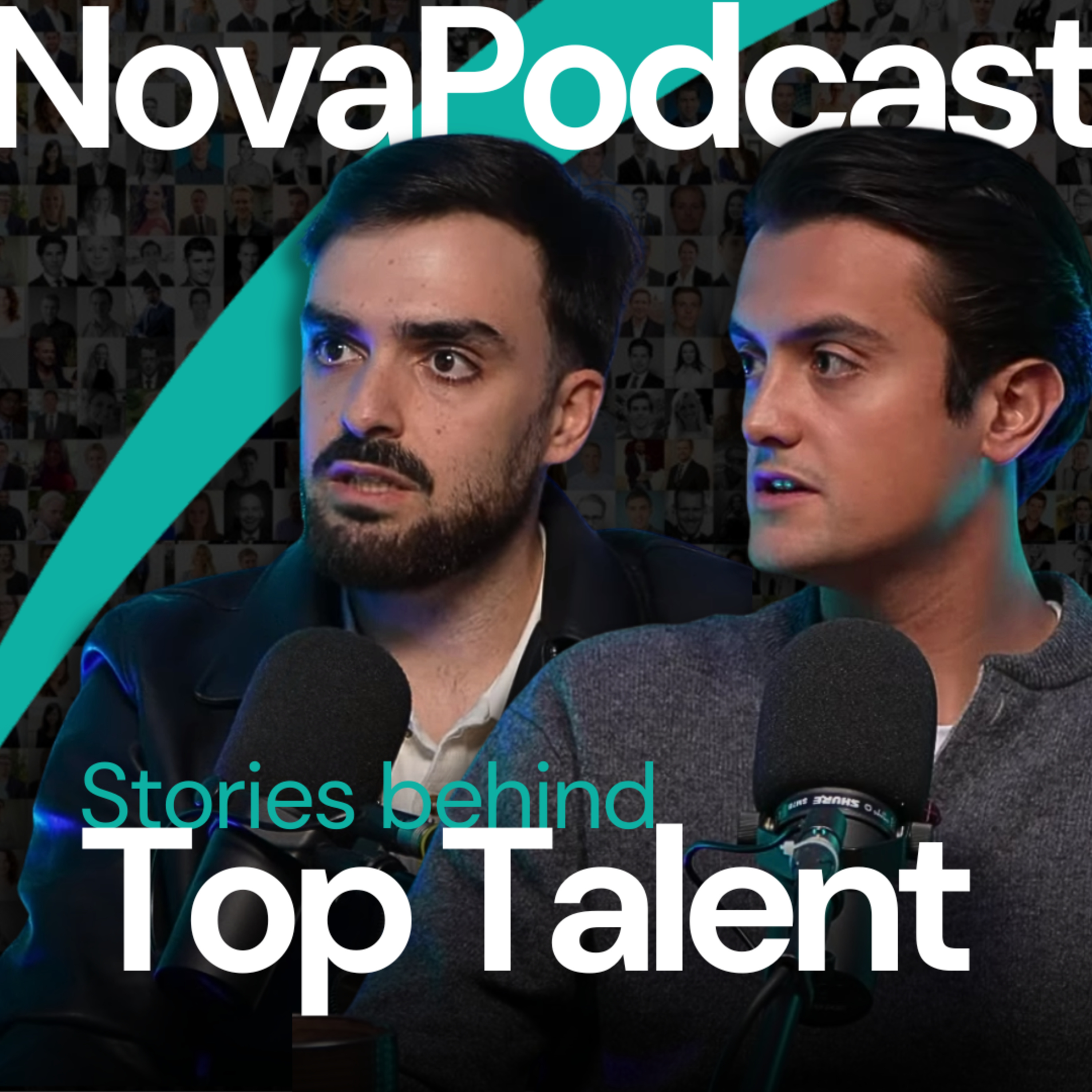 Nova Podcast: Stories behind Top Talent