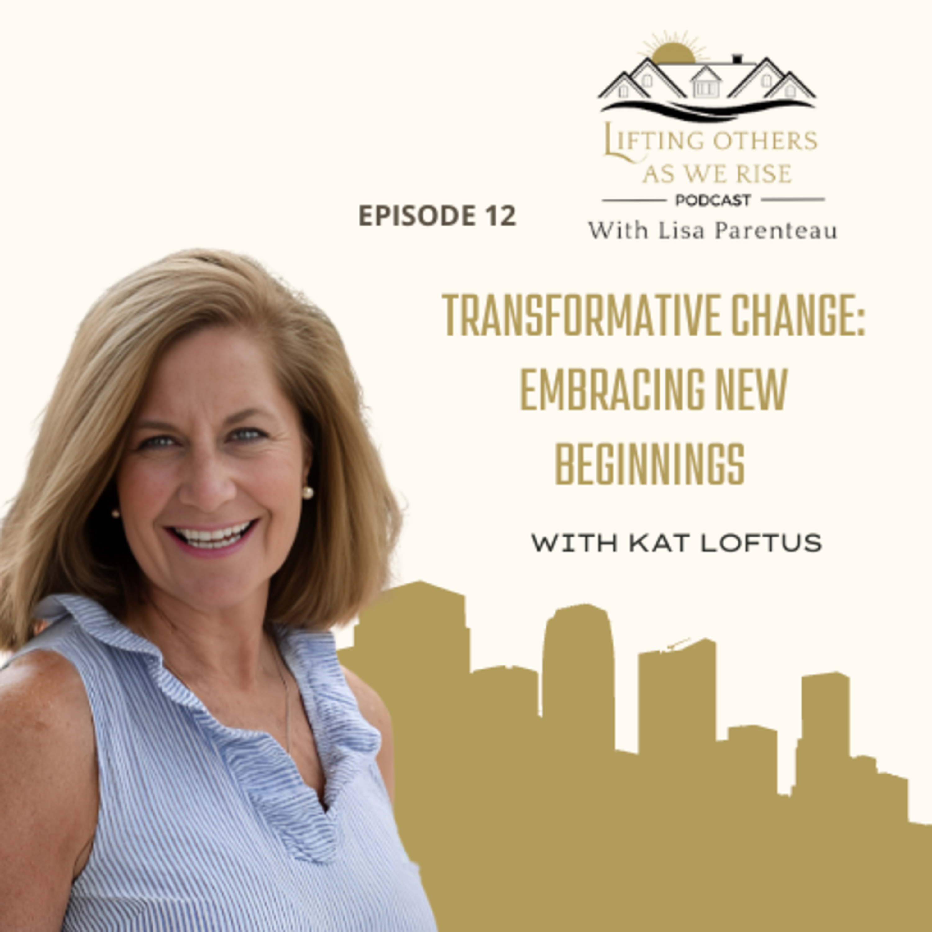 Lifting Others As We Rise Podcast