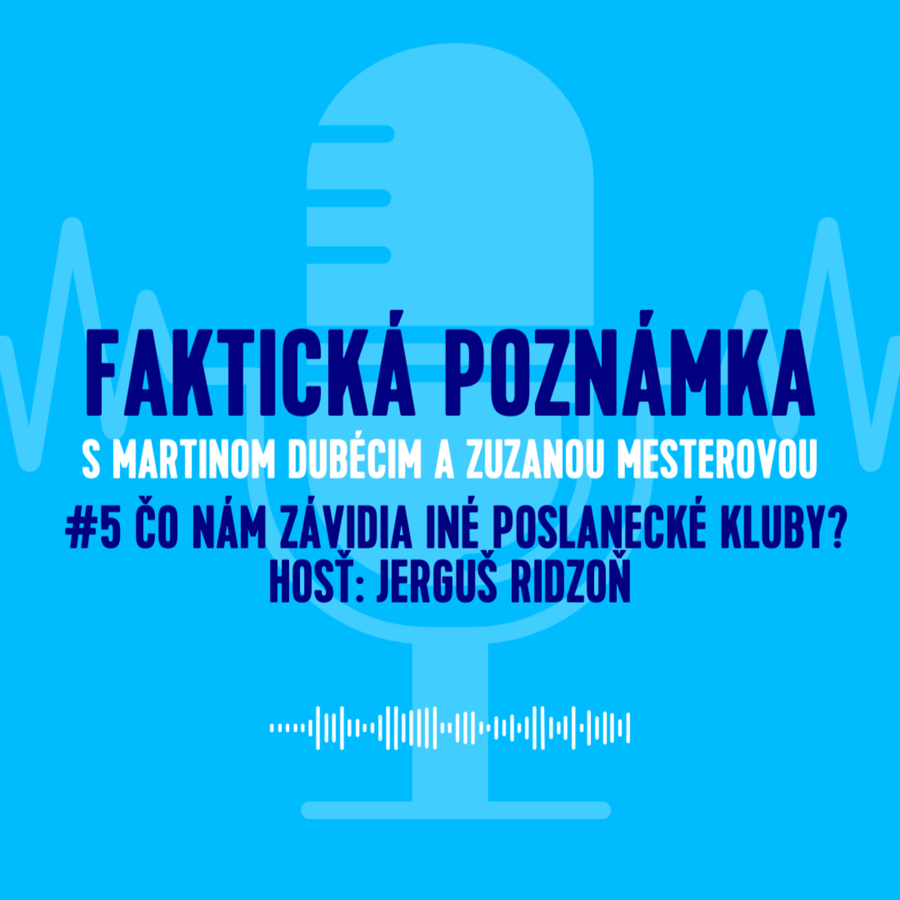 Čo nám závidia iné poslanecké kluby?