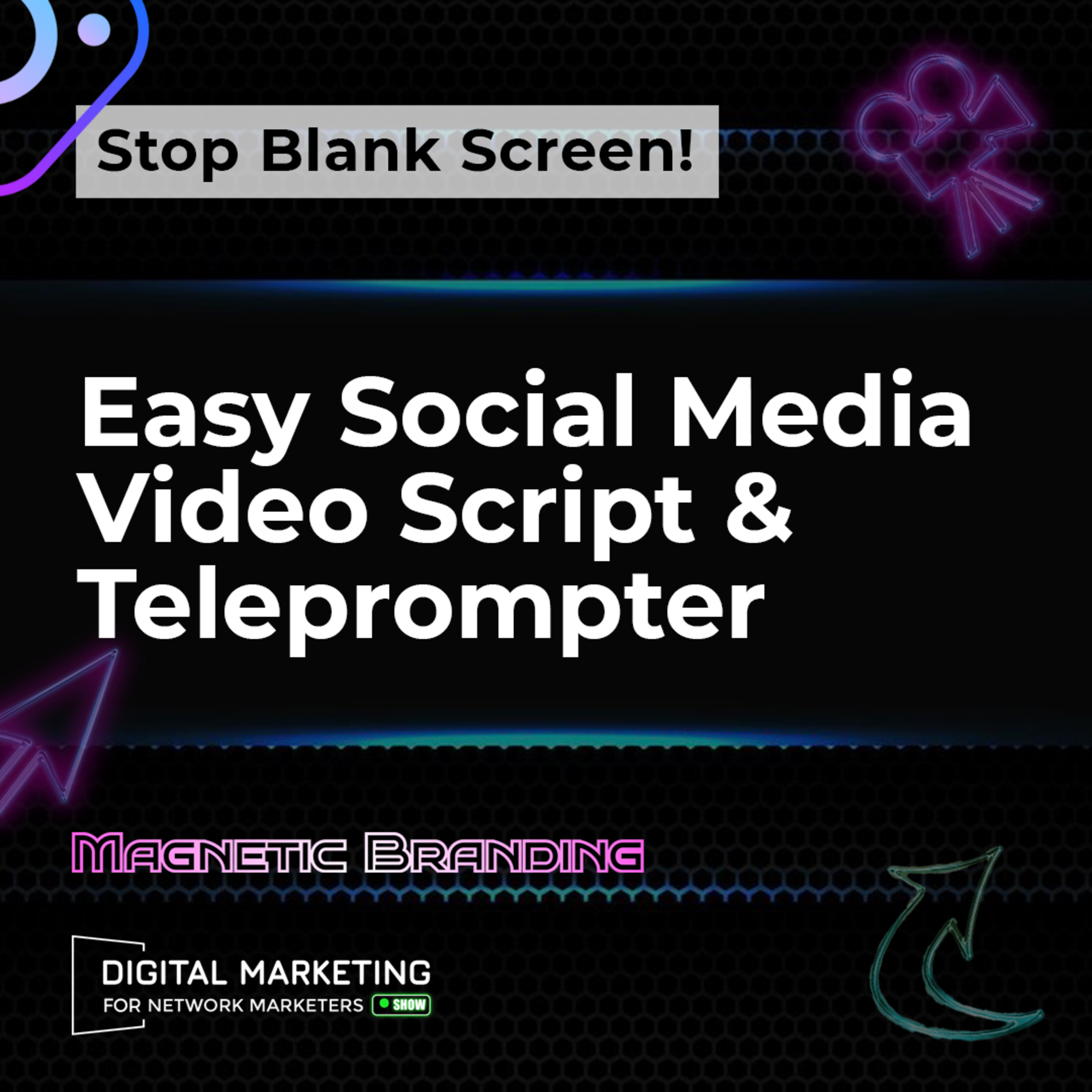 Stop Blank Screen! Easy Social Media Video Script & Teleprompter episode artwork