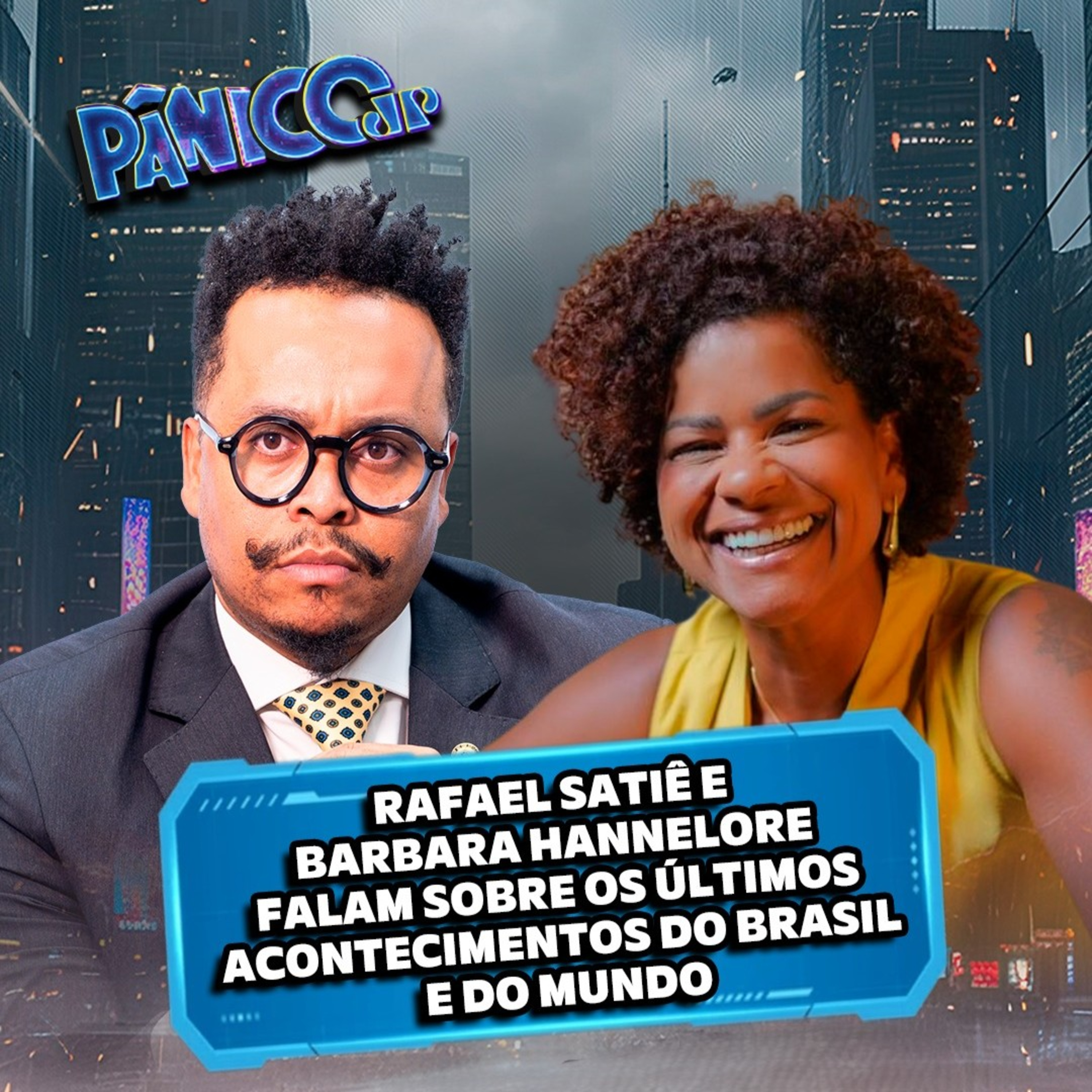 Rafael Satiê e Barbara Hannelore | Últimos acontecimentos do Brasil e do mundo