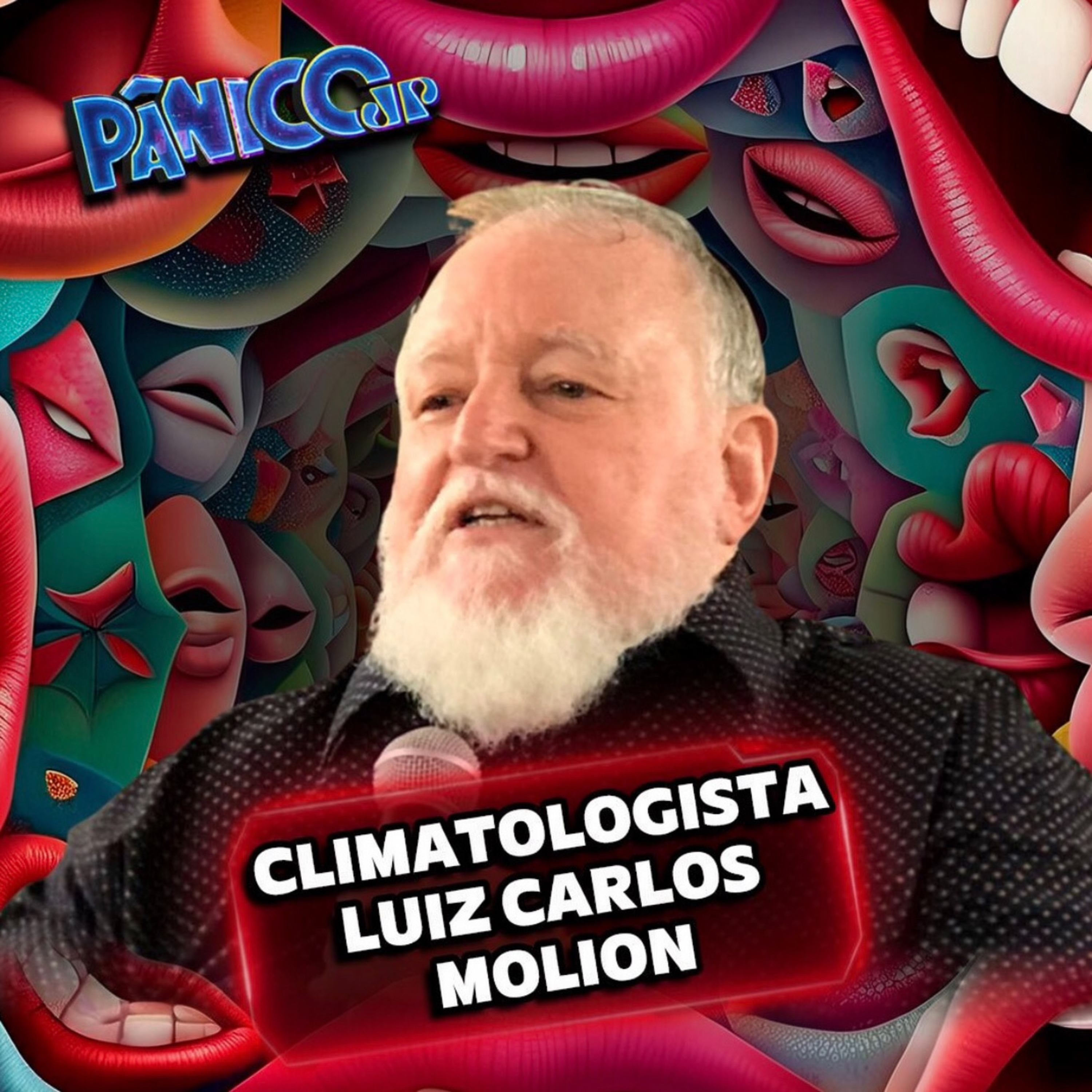 Climatologista Luiz Carlos Molion episode artwork