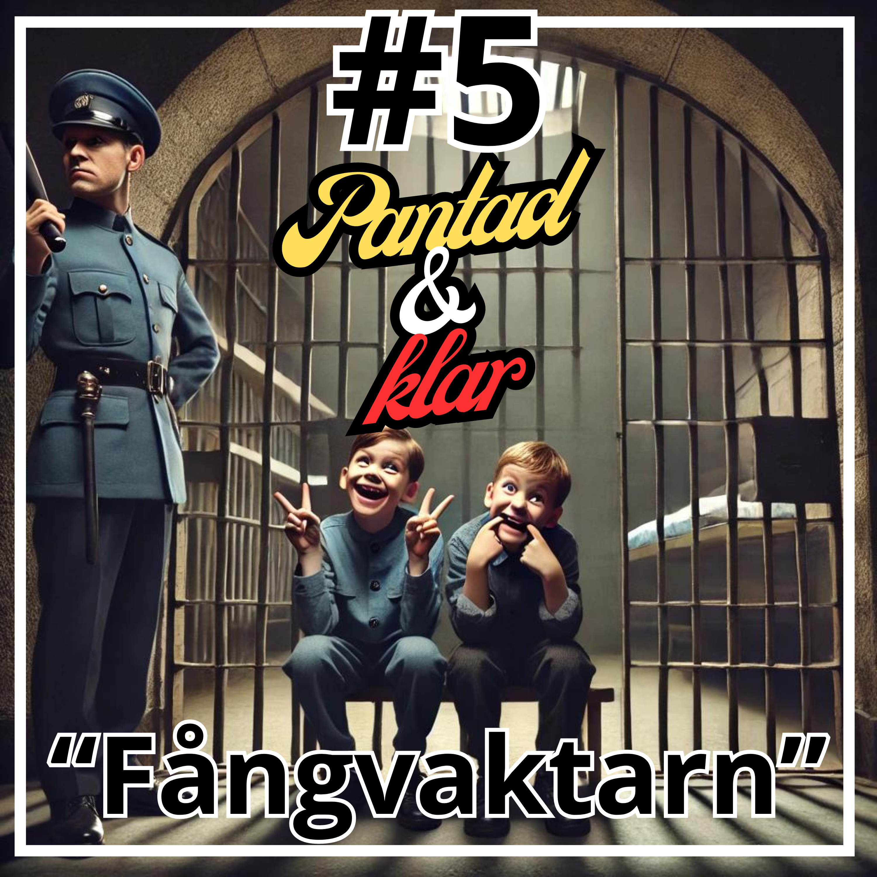 #5. "Fångvaktarn" episode artwork
