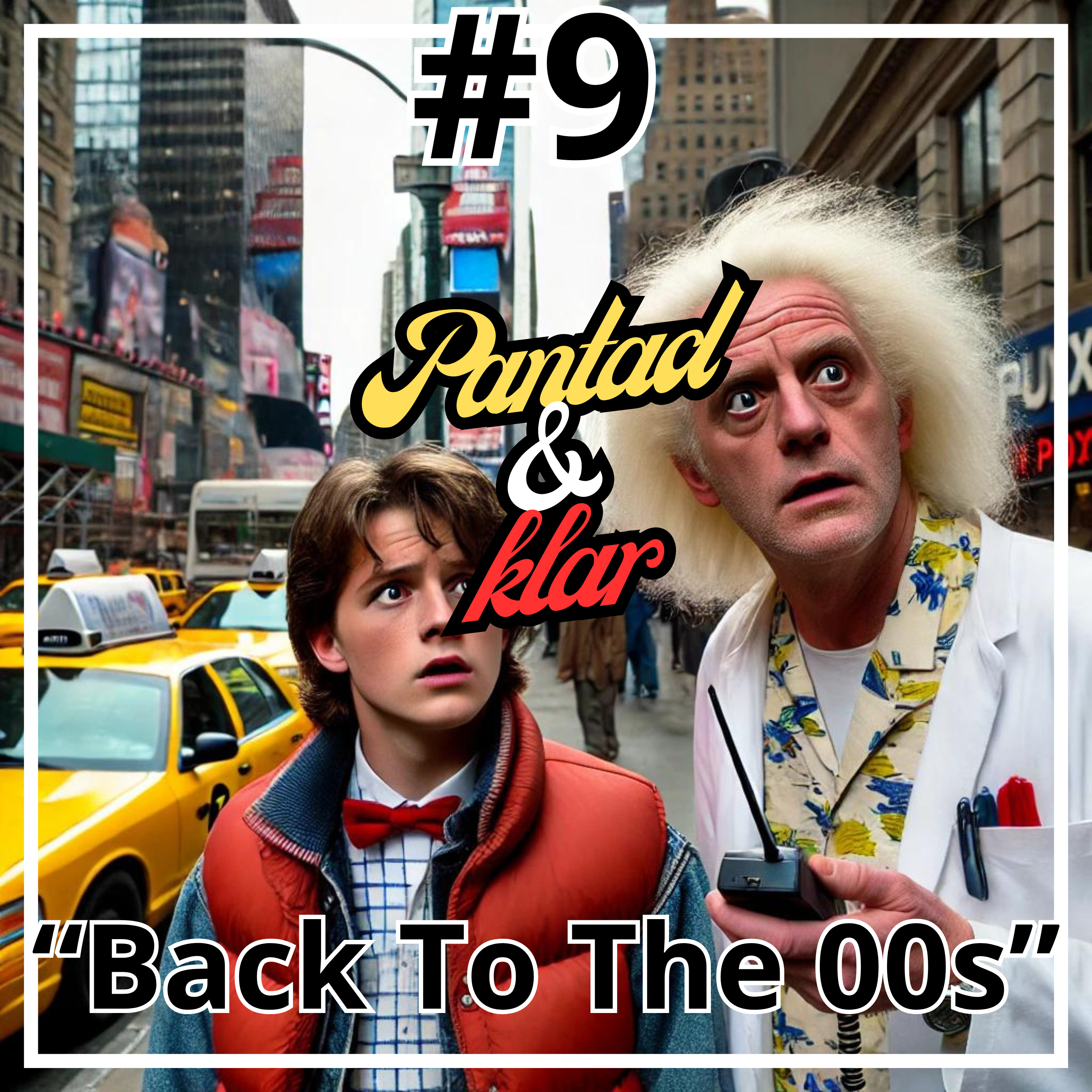 #9. "Back To The 00s" episode artwork