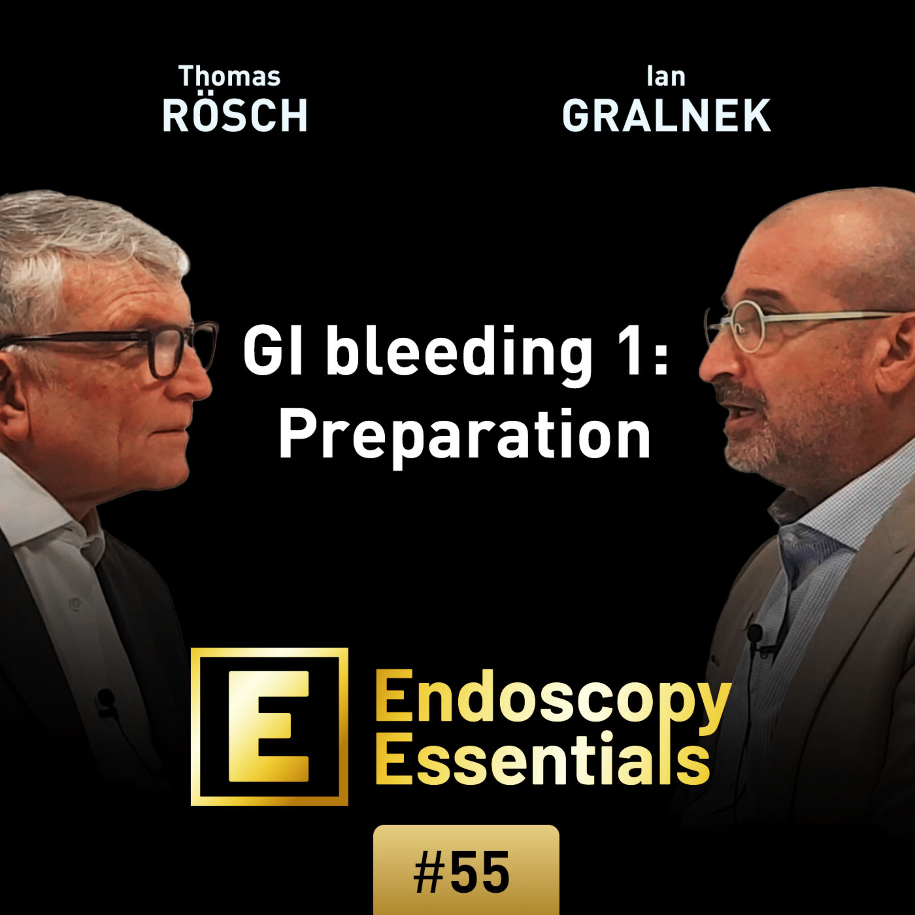 How to approach the patient with upper GI bleeding with Ian Gralnek episode artwork