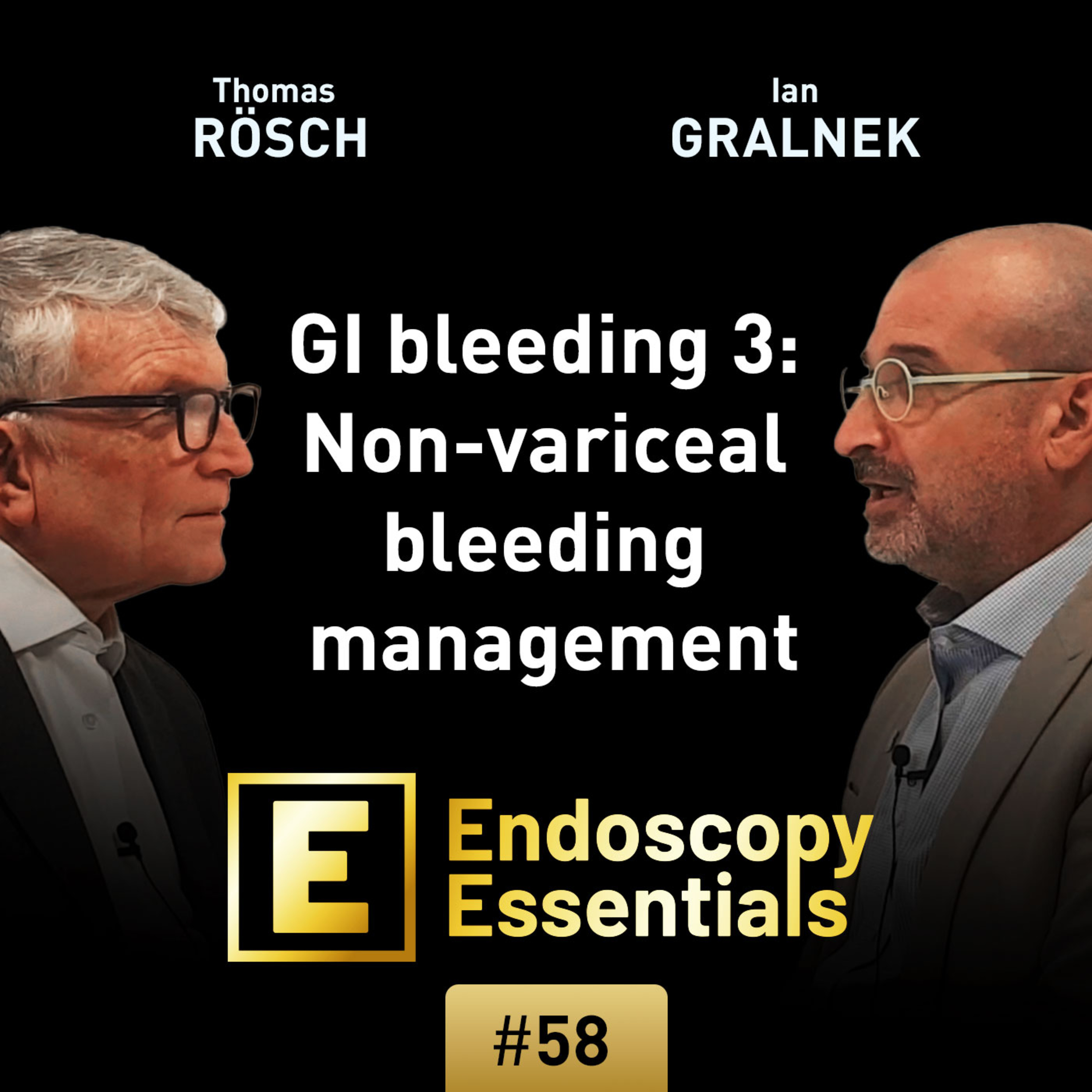 Management of non-variceal bleeding with Ian Gralnek episode artwork