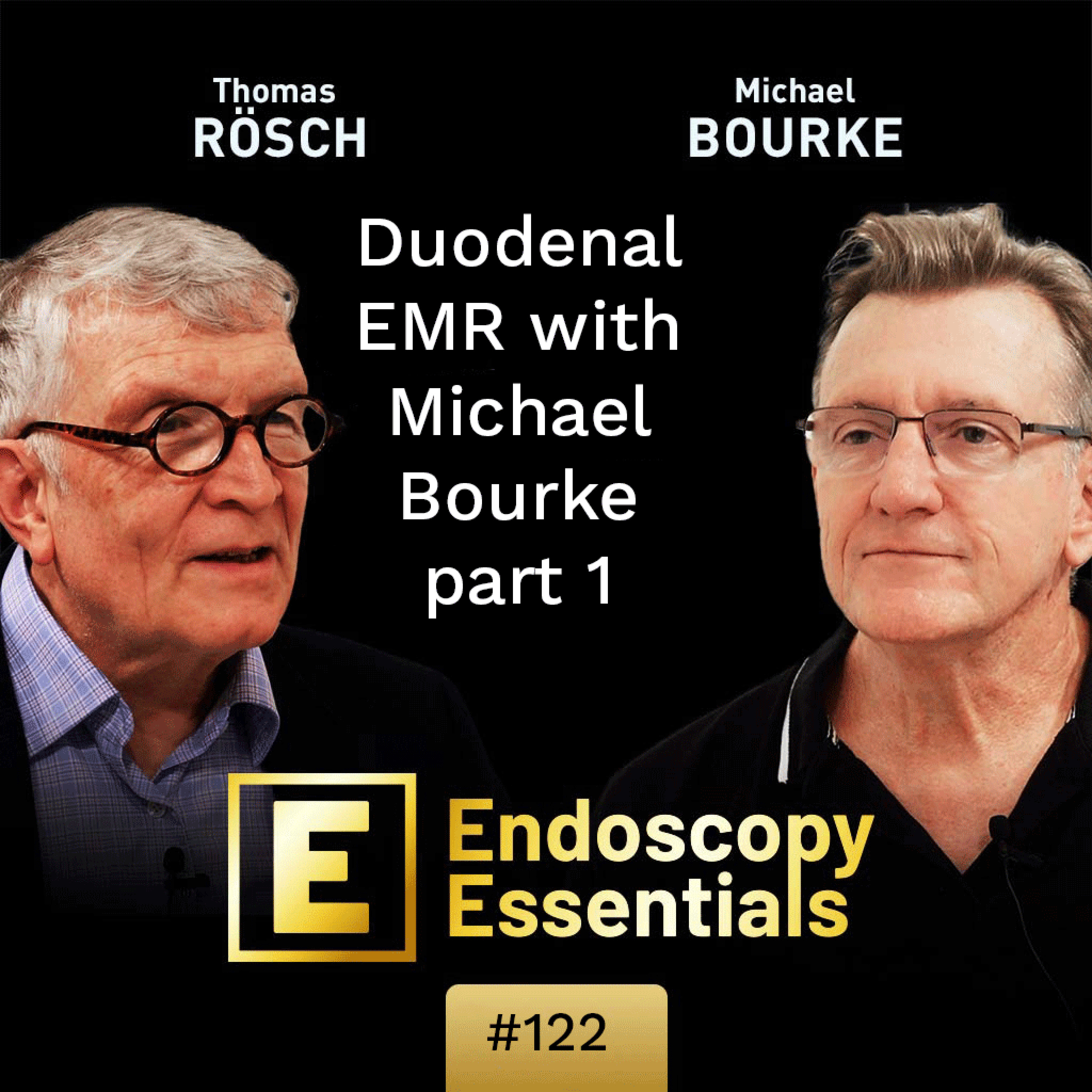 Duodenal EMR with Michael Bourke part 1 episode artwork