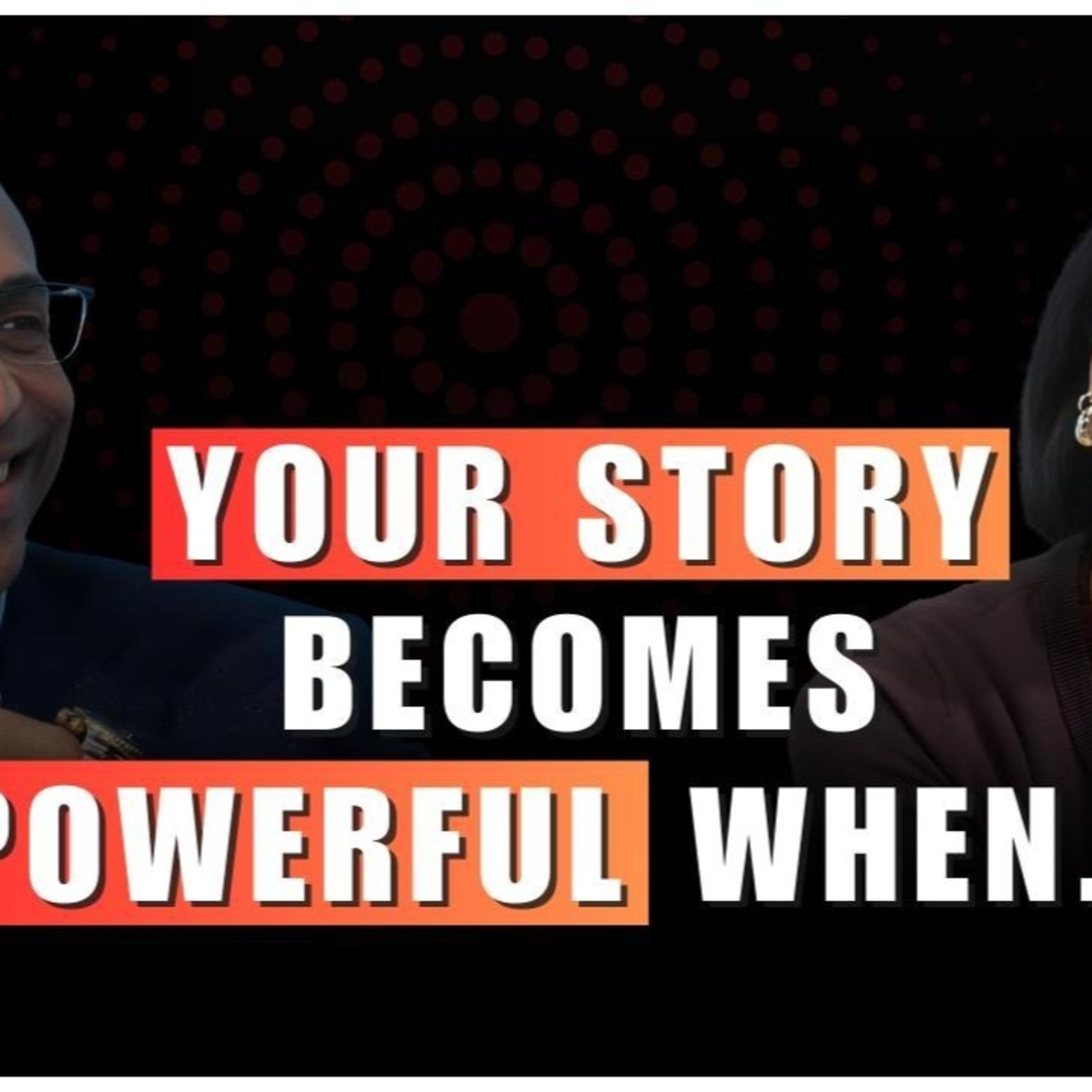 Why Your Story Isn't Moving People (Even Though It's True) episode artwork
