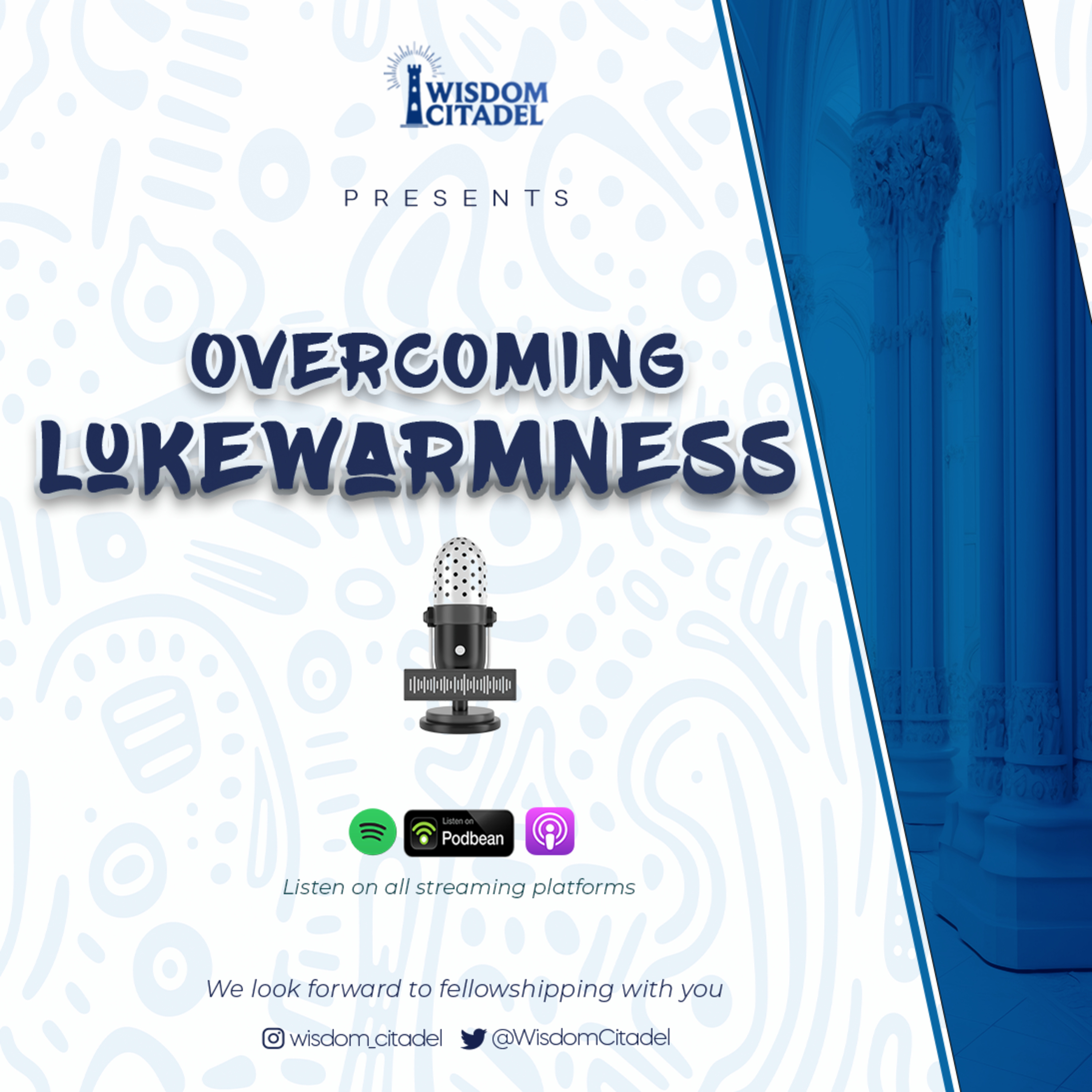 Overcoming Lukewarmness: Part 1A episode artwork