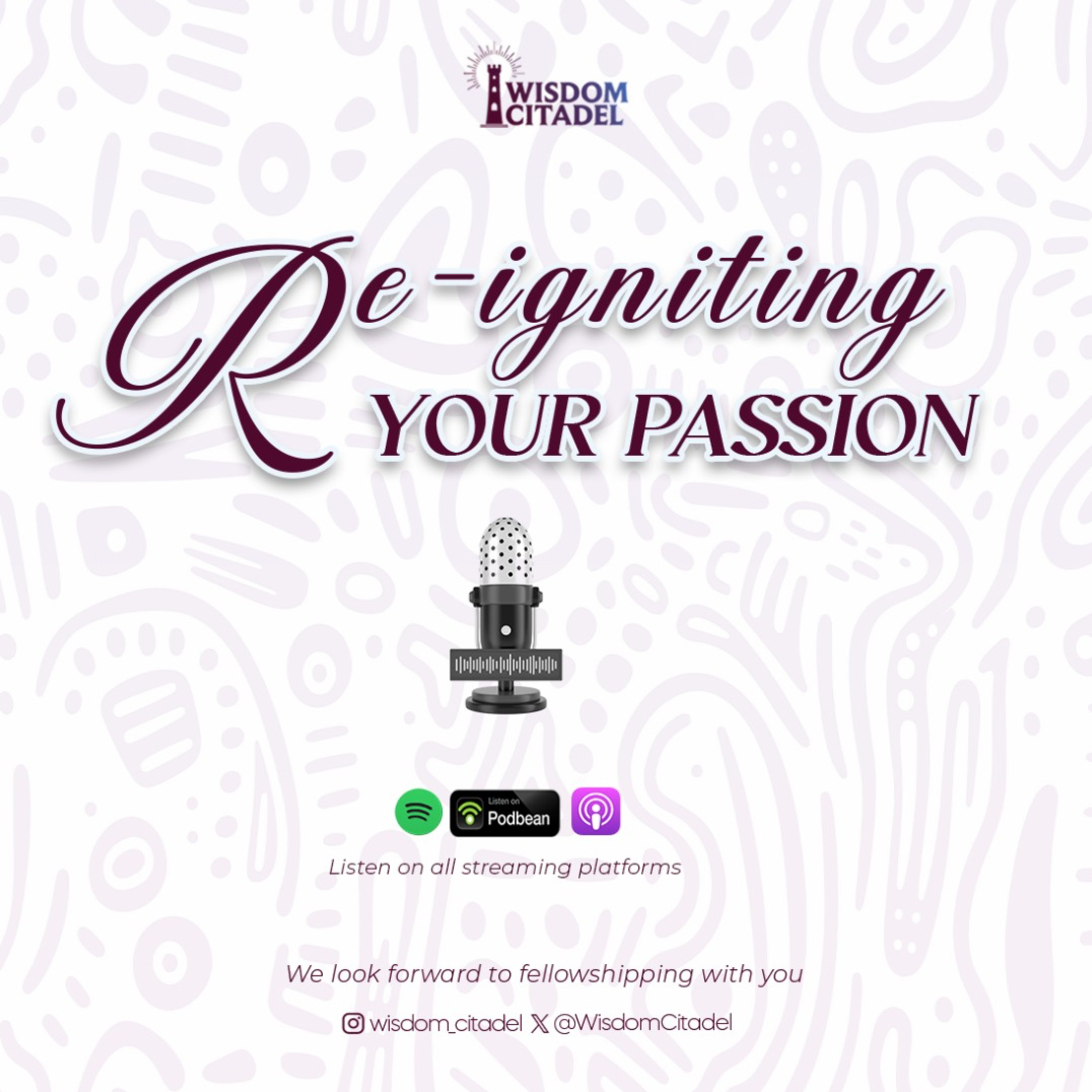 Re-igniting Your Passion: Part 2B episode artwork
