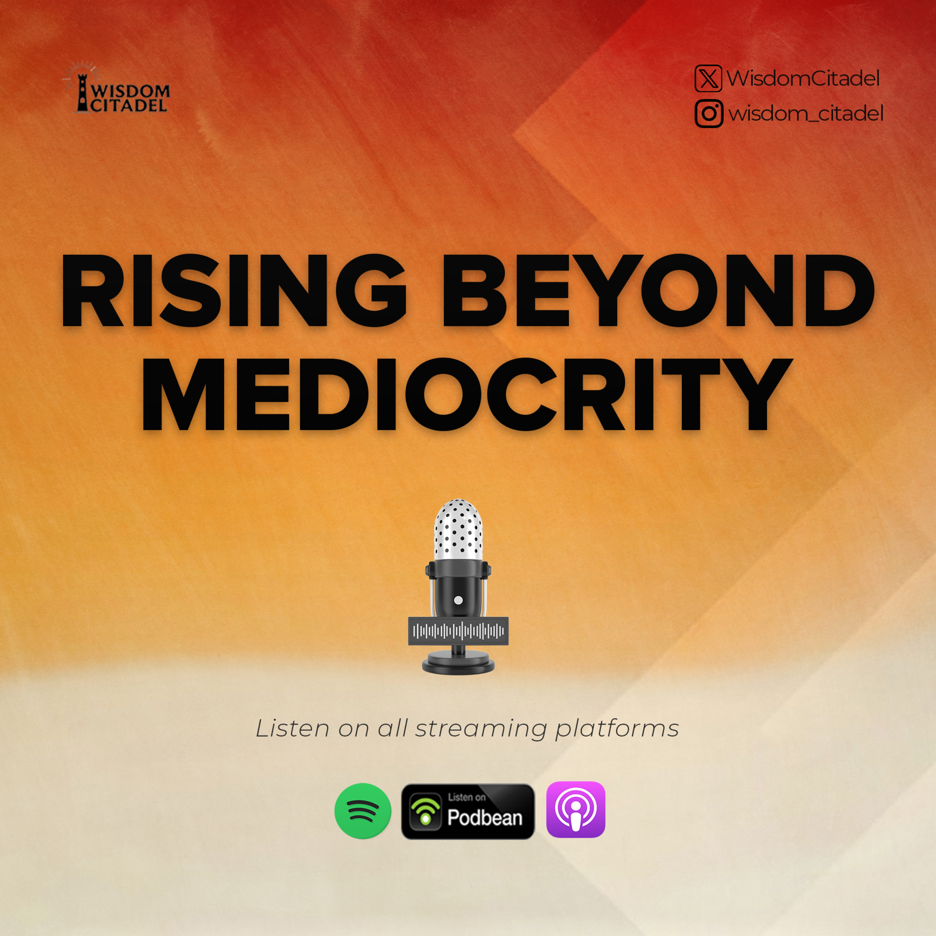 Rising Beyond Mediocrity: Part 1 episode artwork