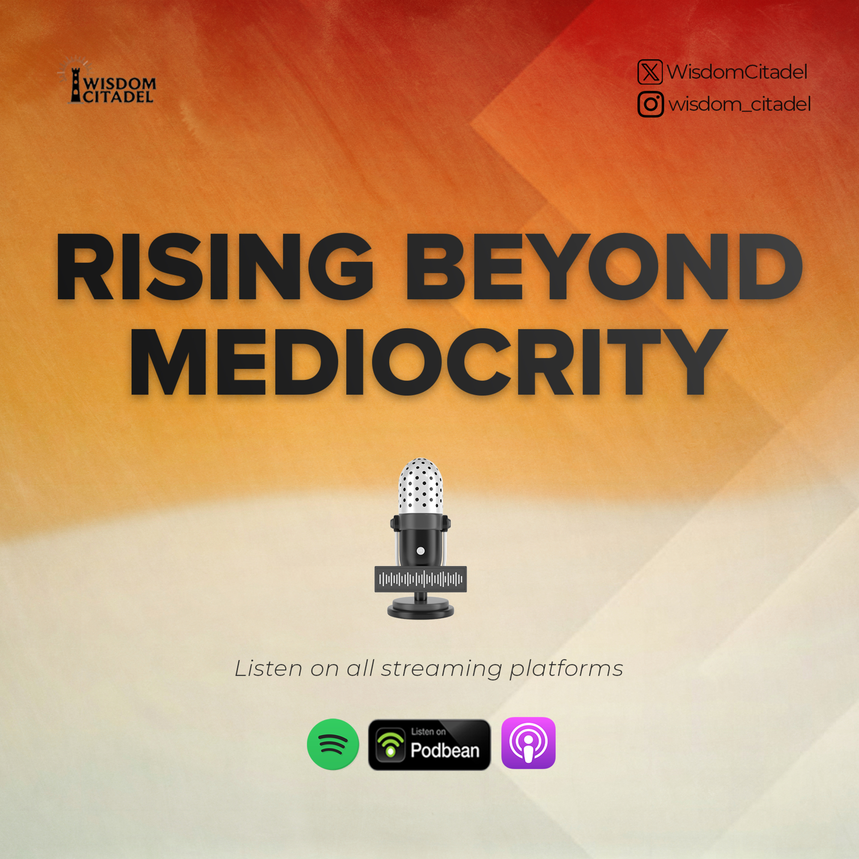 Rising Beyond Mediocrity: Part 3 episode artwork