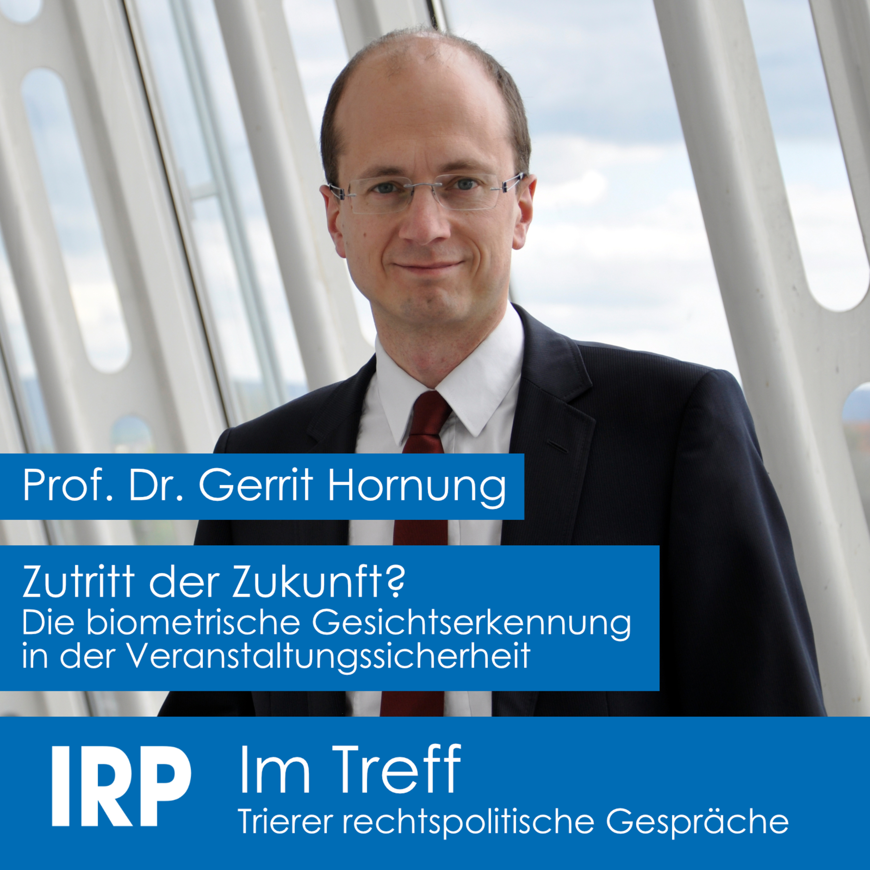Gerrit Hornung: Zutritt der Zukunft? Die biometrische Gesichtserkennung in der Veranstaltungssicherheit episode artwork