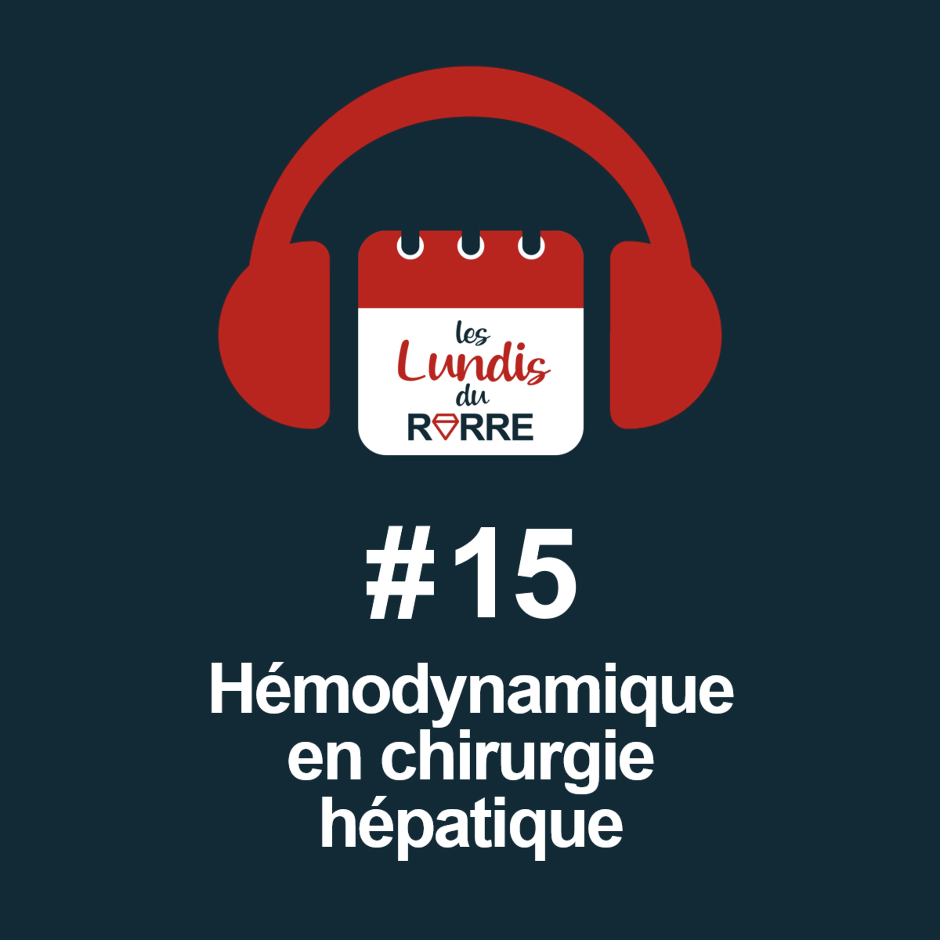 #15. Hémodynamique en chirurgie hépatique episode artwork