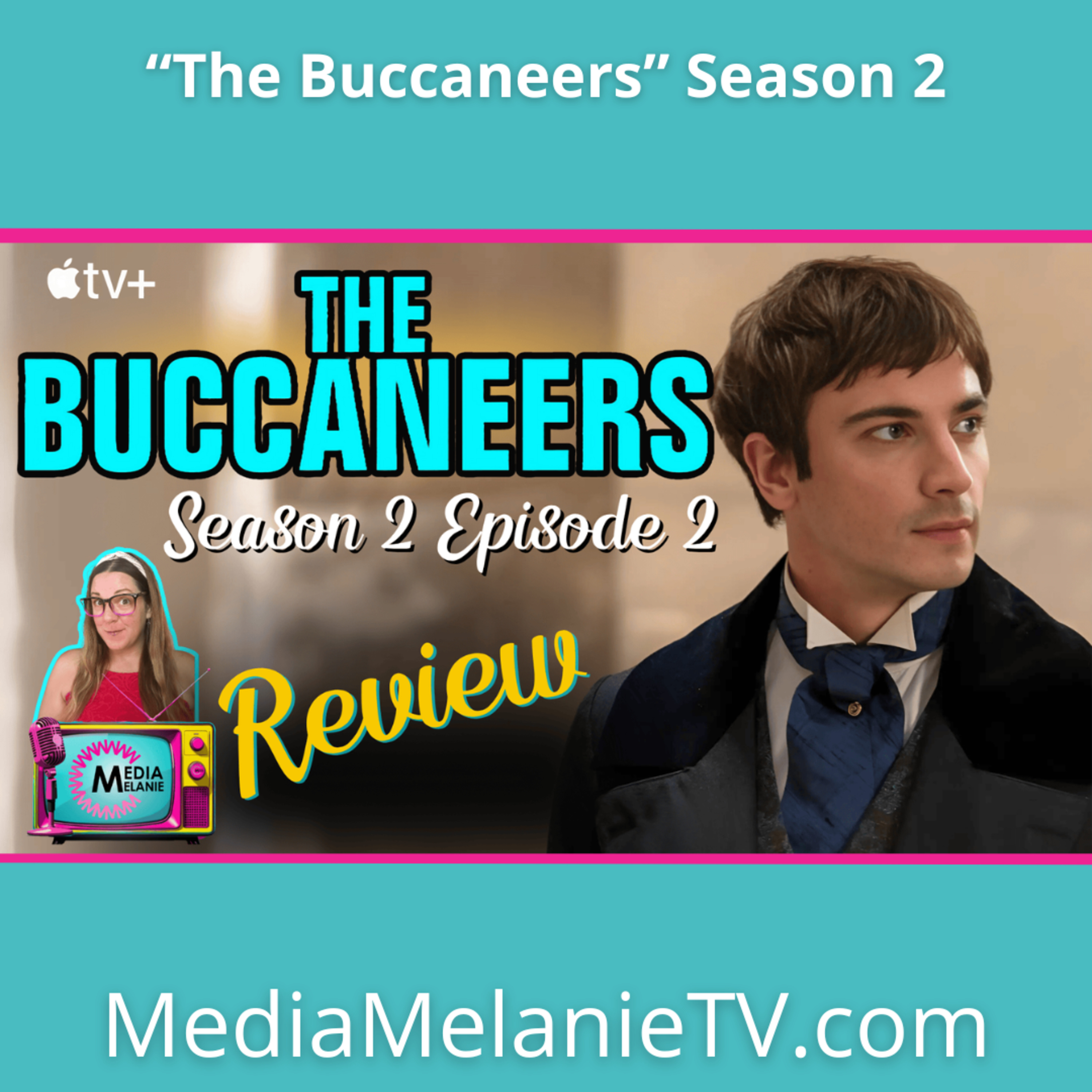 'The Buccaneers' Season 2 Episode 2 Review: What's Theo's Next Move? | "Holy Grail"