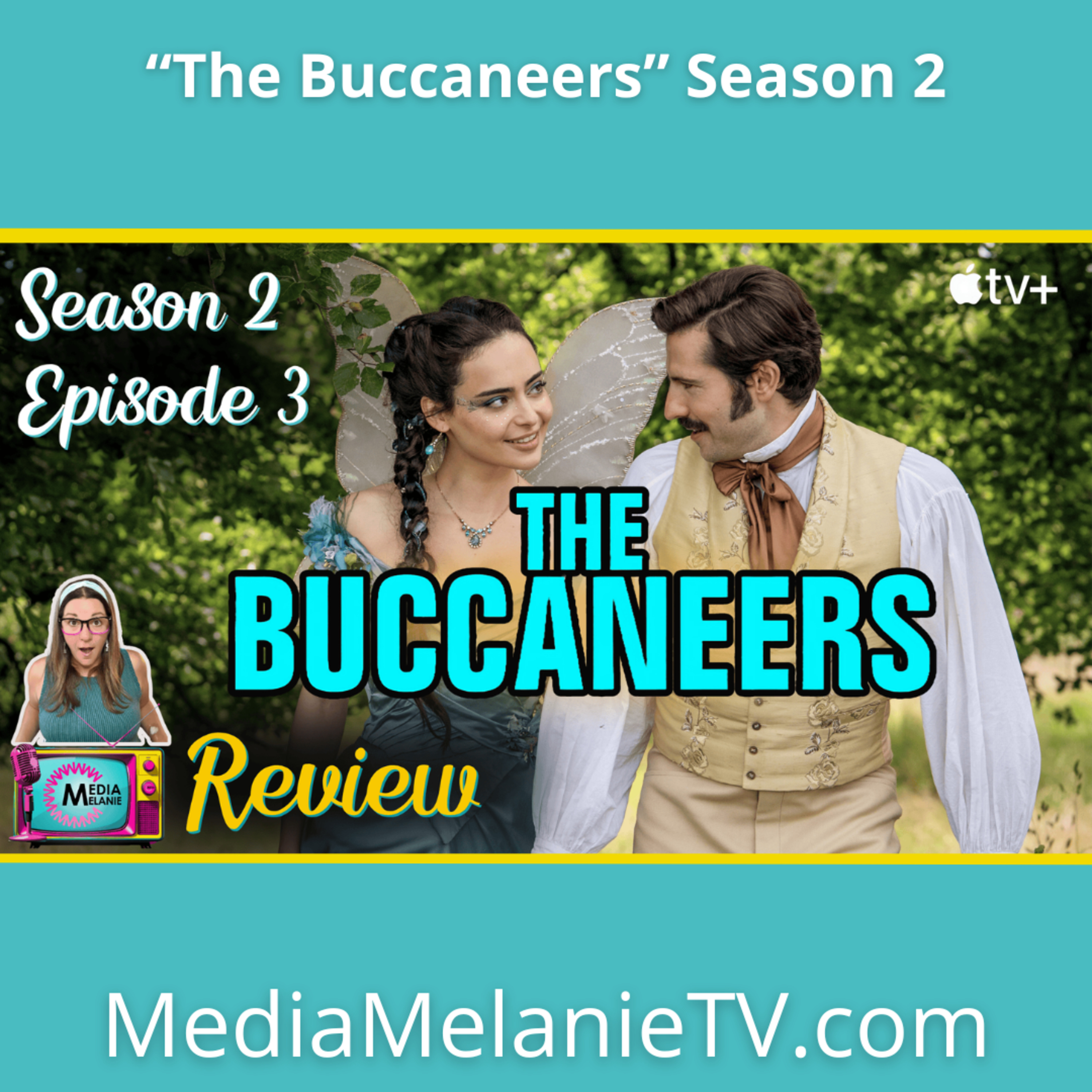 'The Buccaneers' Season 2 Episode 3 Reaction & Review: Will Lizzy Break Hector’s Heart? | "Get Her Out"