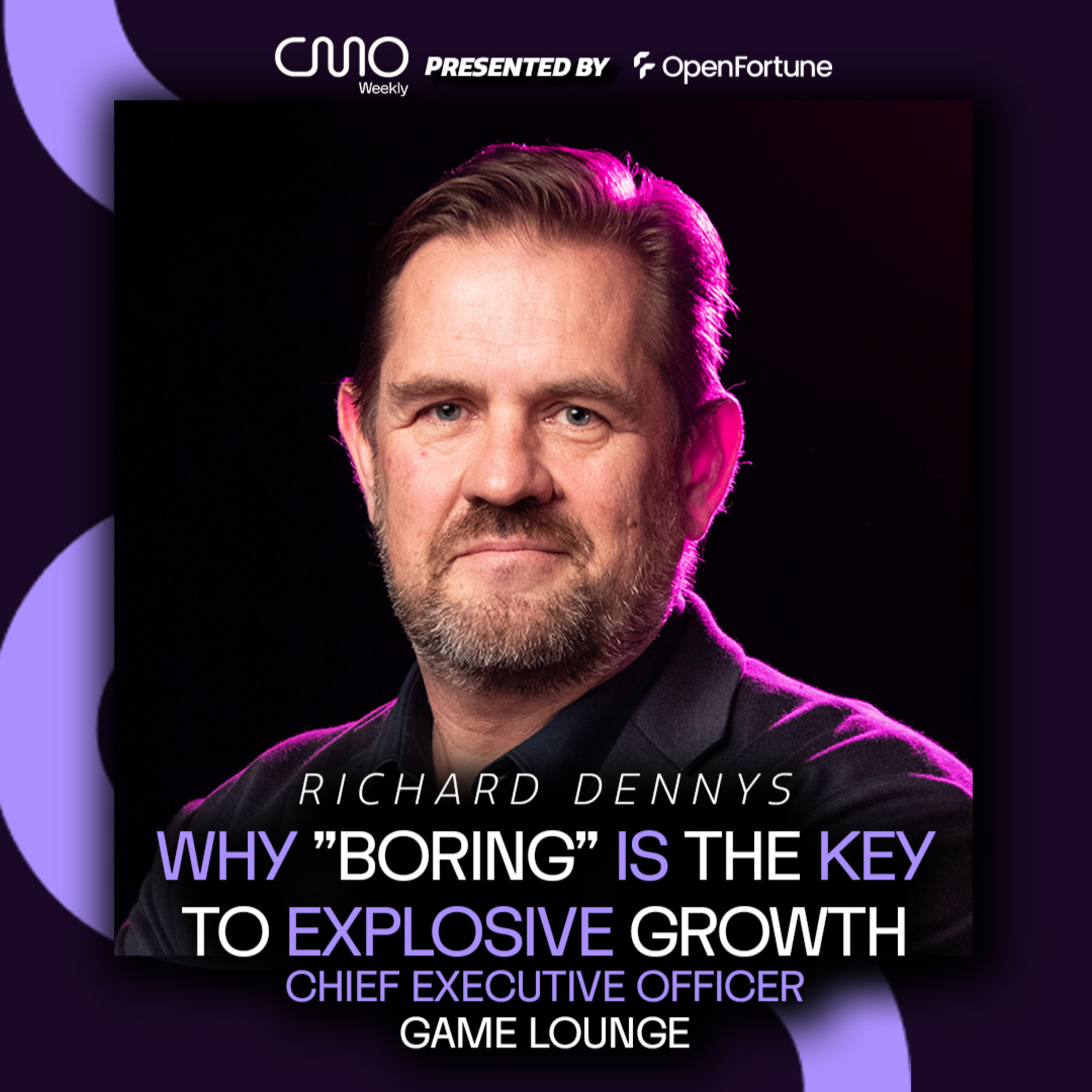 Richard Dennys of Game Lounge: Why "Boring" is the Key to Explosive Growth episode artwork