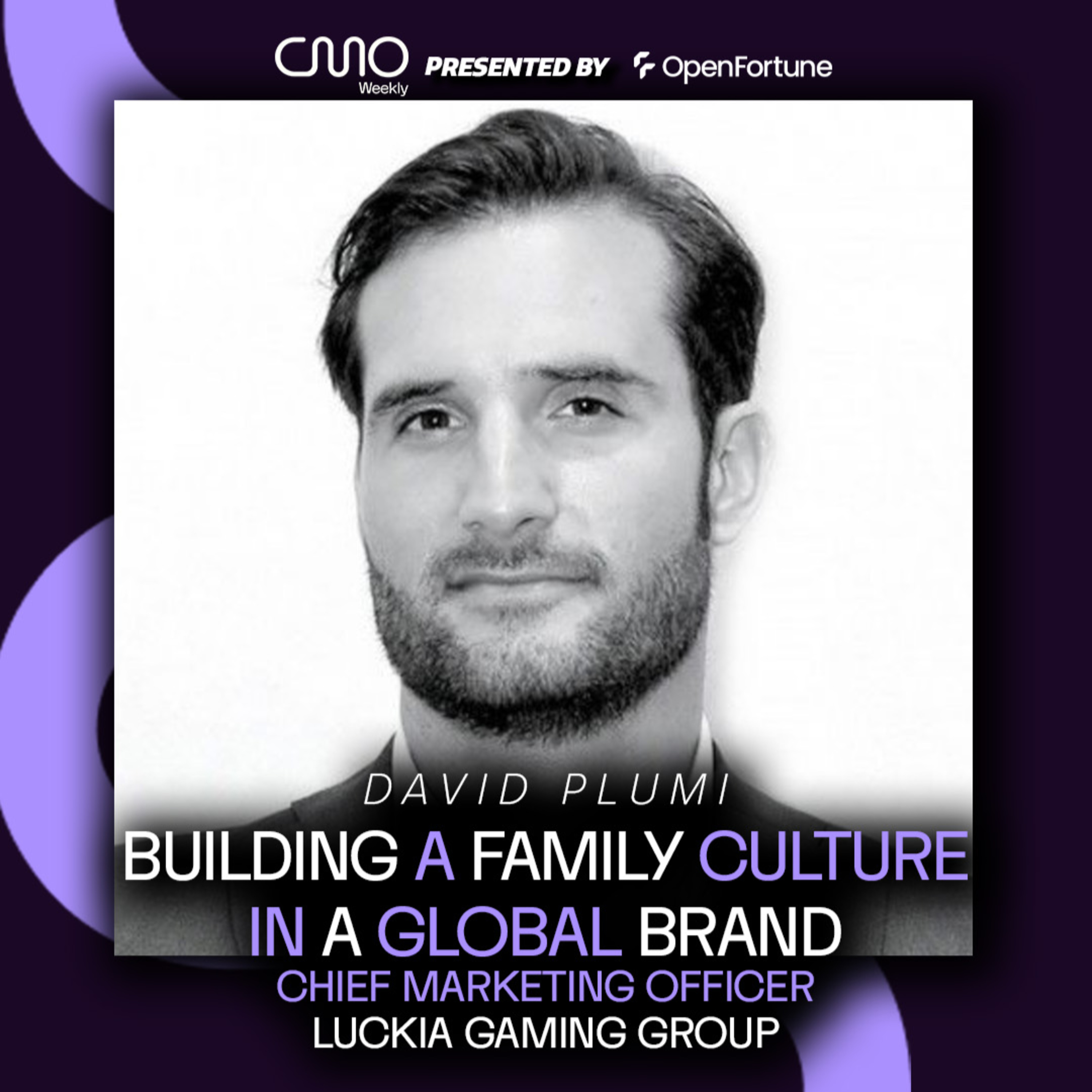 David Plumi of Luckia Gaming Group: Building a Family Culture in a Global Brand episode artwork