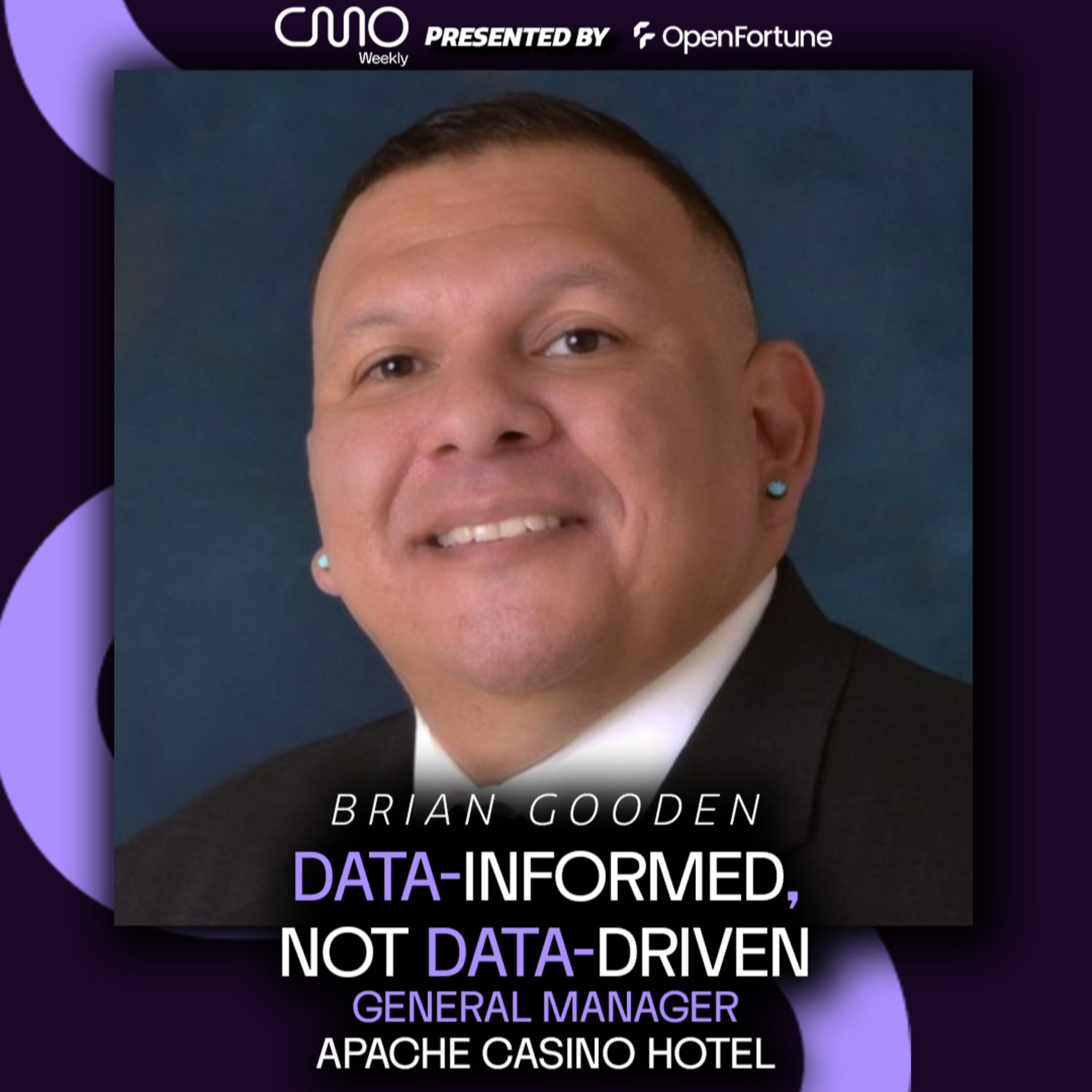 Brian Gooden of Apache Casino Hotel: Data-Informed, not Data-Driven episode artwork